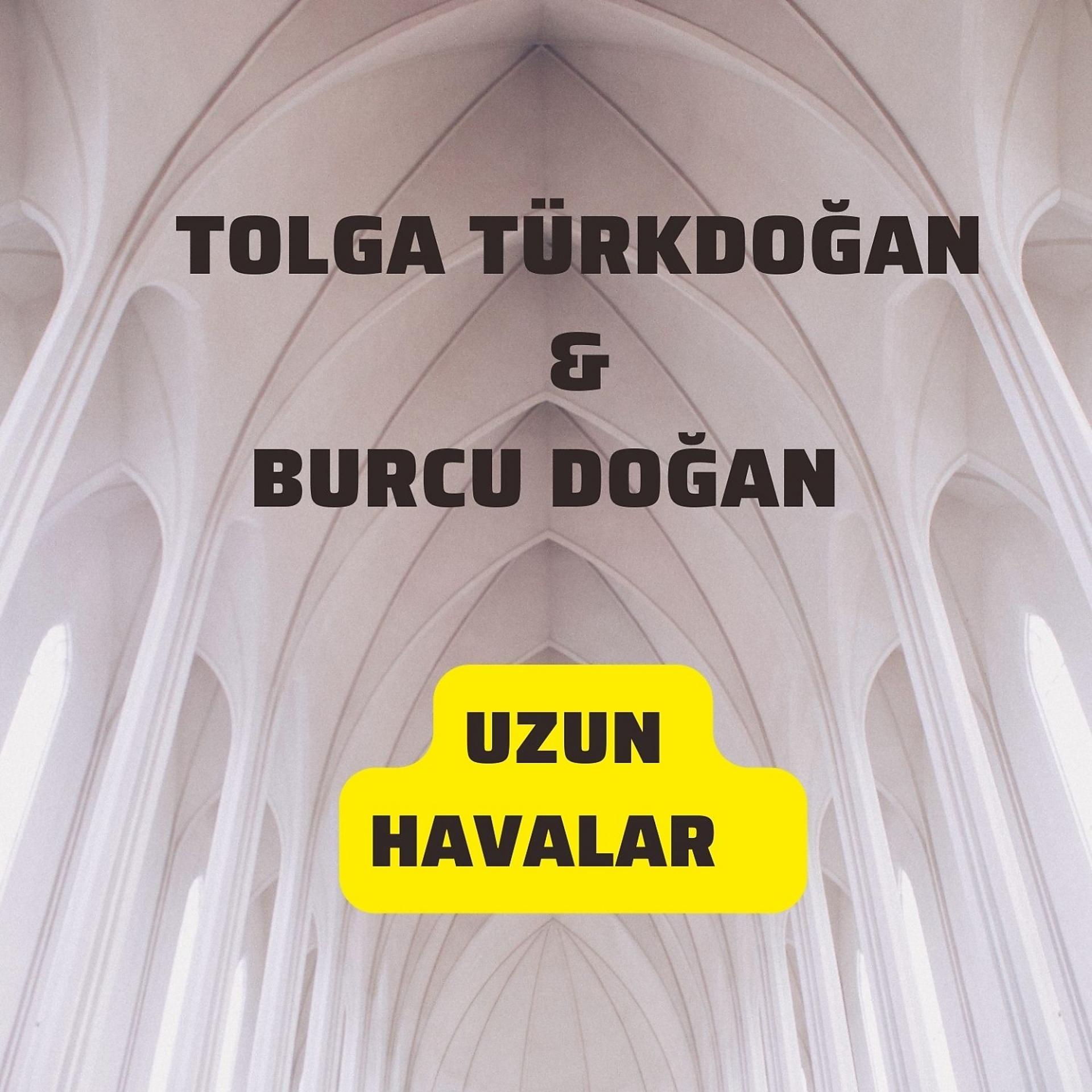 Постер альбома Uzun Havalar