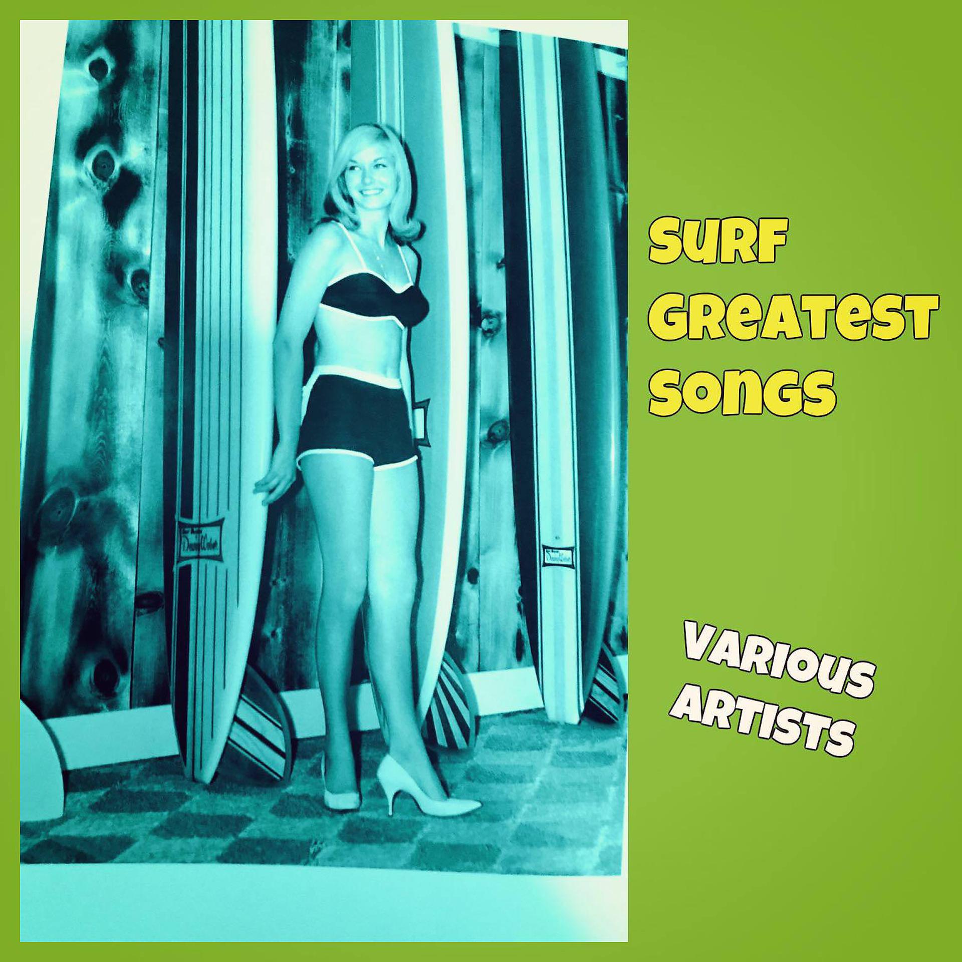 Постер альбома Surf Greatest Songs