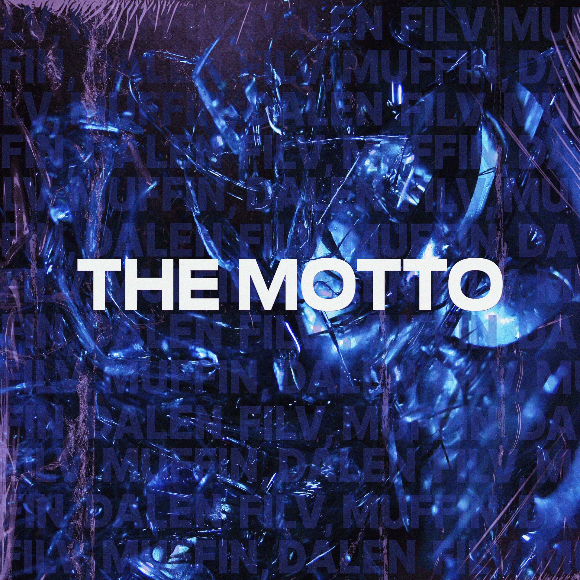 Постер альбома The Motto