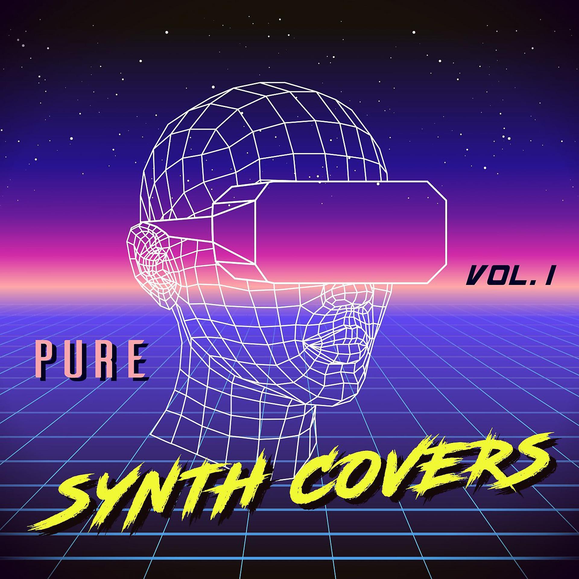 Постер альбома Pure Synth Covers, Vol. 1