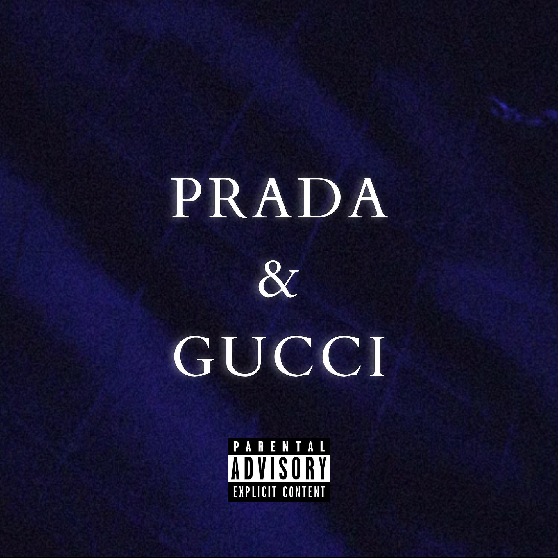 Постер альбома Prada & Gucci
