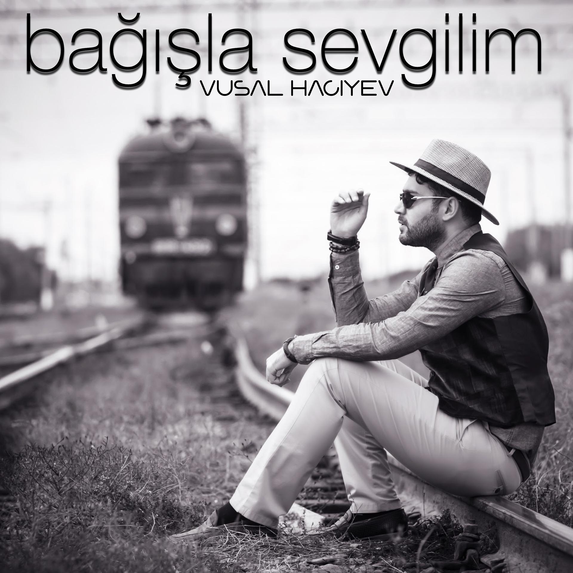 Постер альбома Bağışla Sevgilim