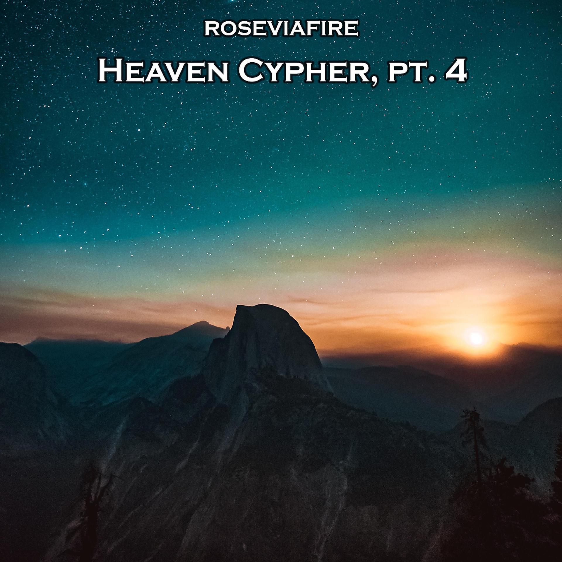 Постер альбома Heaven Cypher, Pt. 4