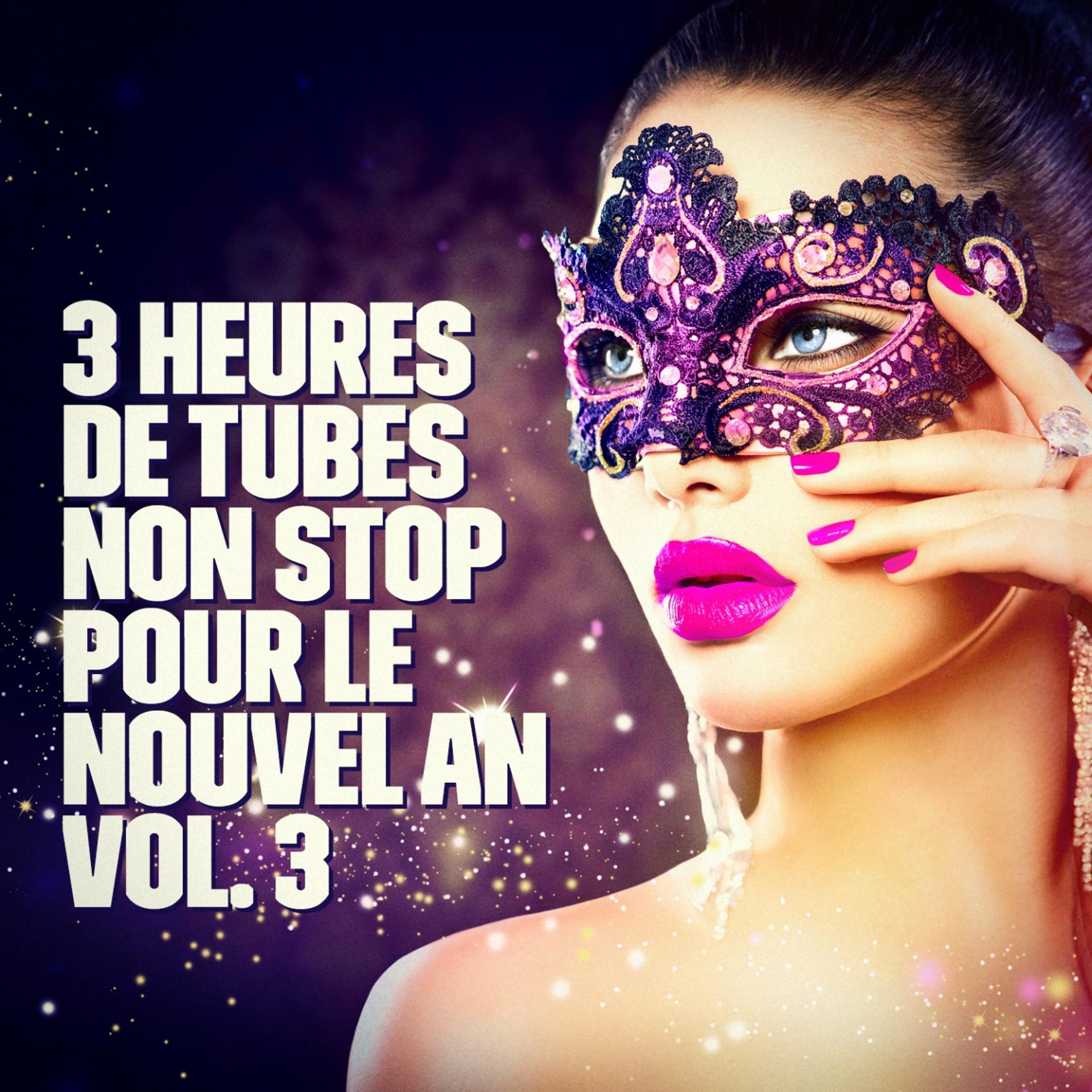 Постер альбома Nouvel An : 3 heures de tubes pour la playlist du réveillon, vol. 1