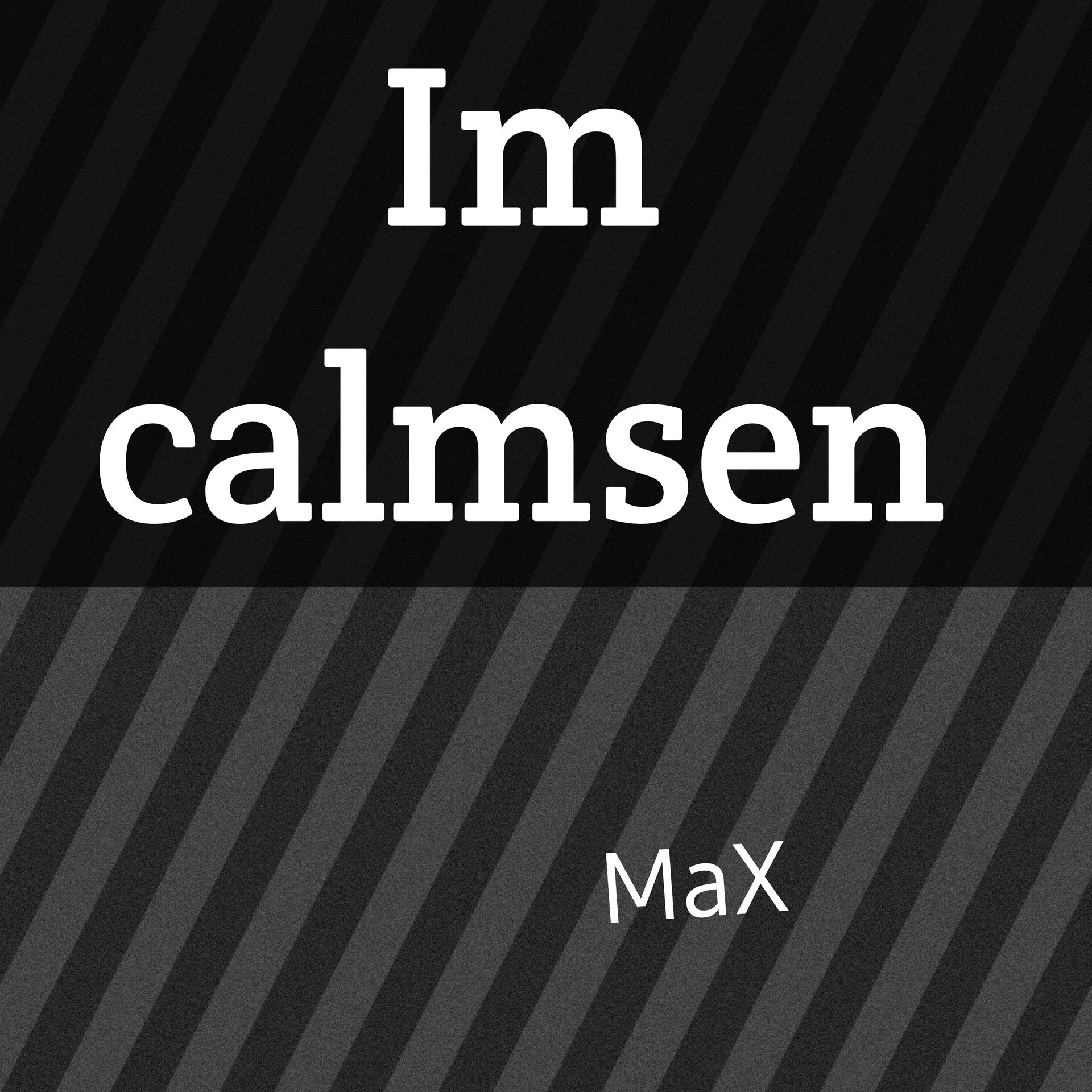 Постер альбома Im Calmsen
