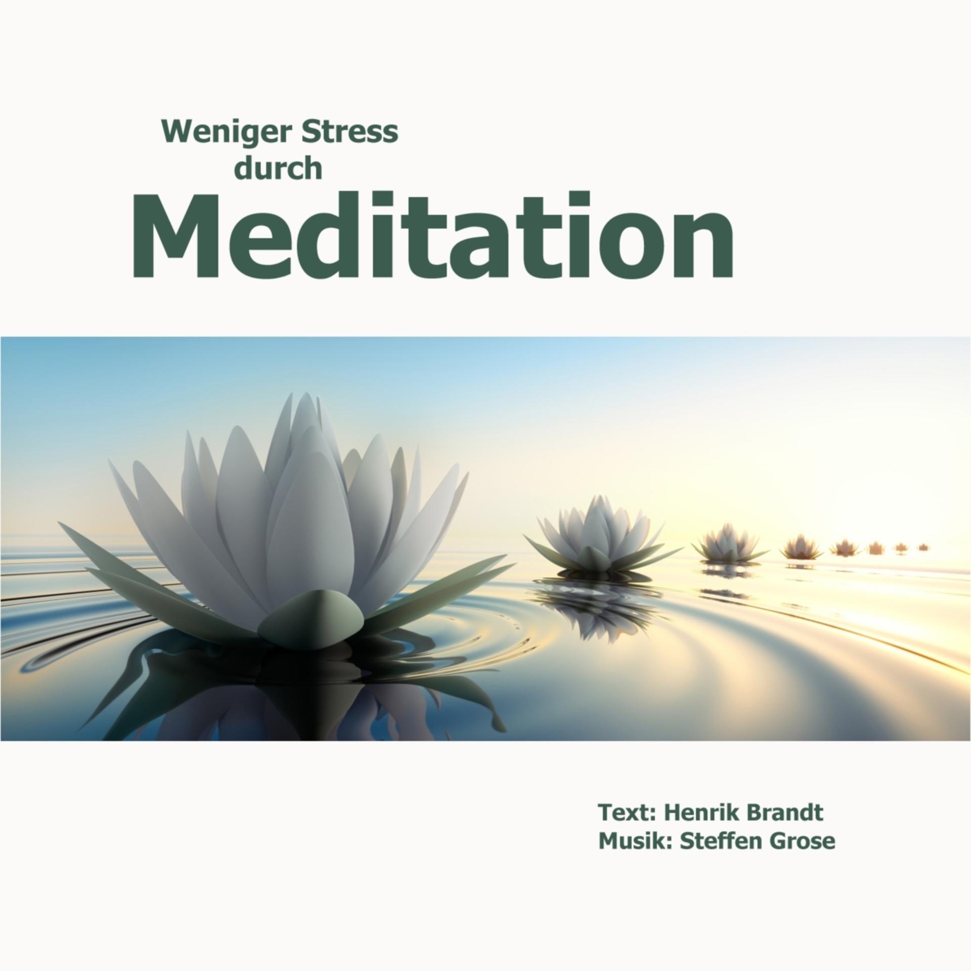 Постер альбома Weniger Stress durch Meditation