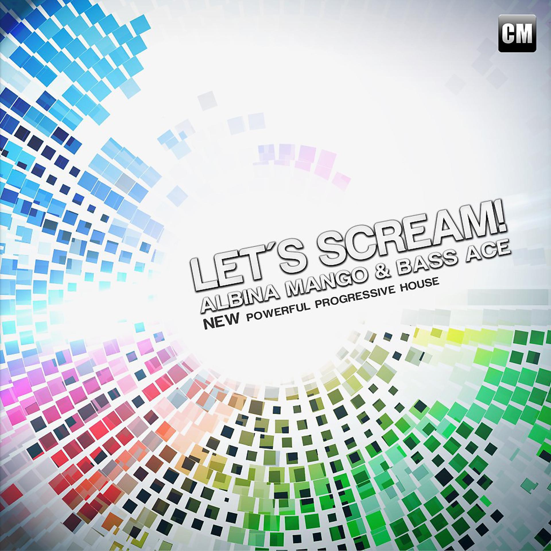 Постер альбома Let's Scream