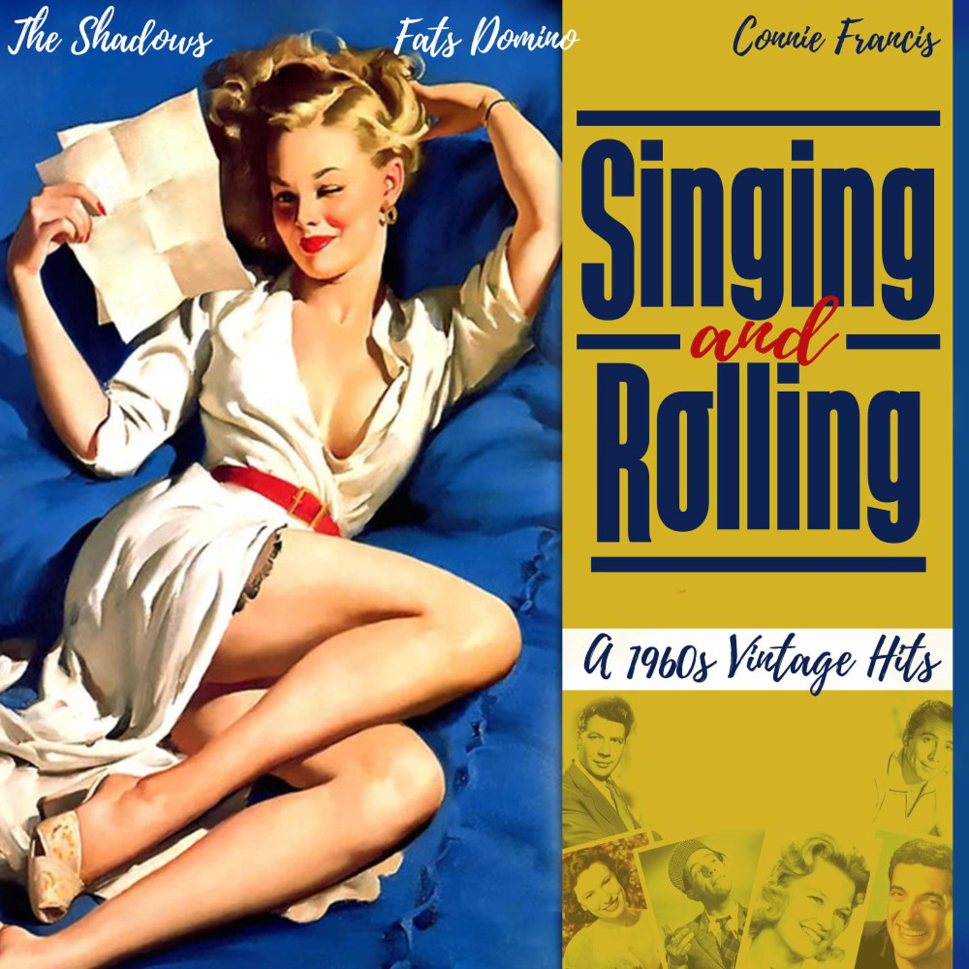 Постер альбома Singing and Rolling (A 1960s Vintage Hits)