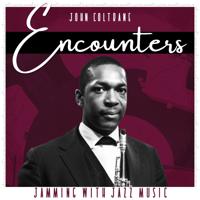 Постер альбома Encounters (Jamming with Jazz Music)