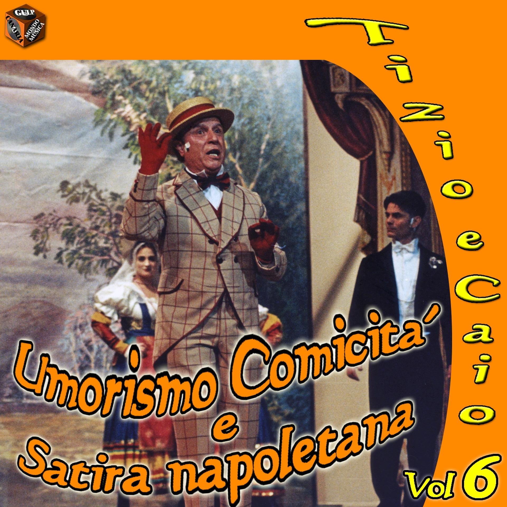 Постер альбома Umorismo comicità e satira napoletana, Vol. 6