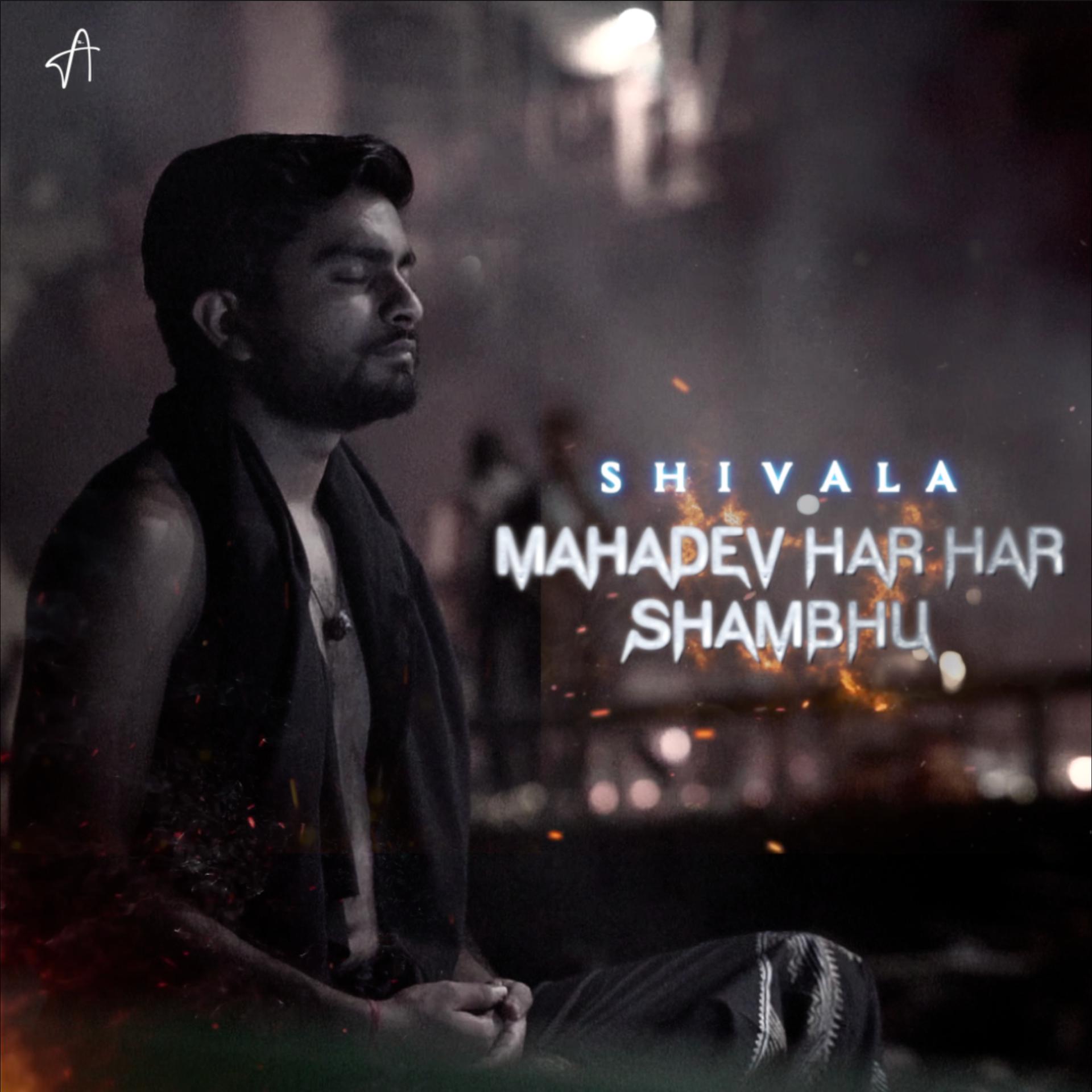 Постер альбома Mahadev Har Har Shambhu