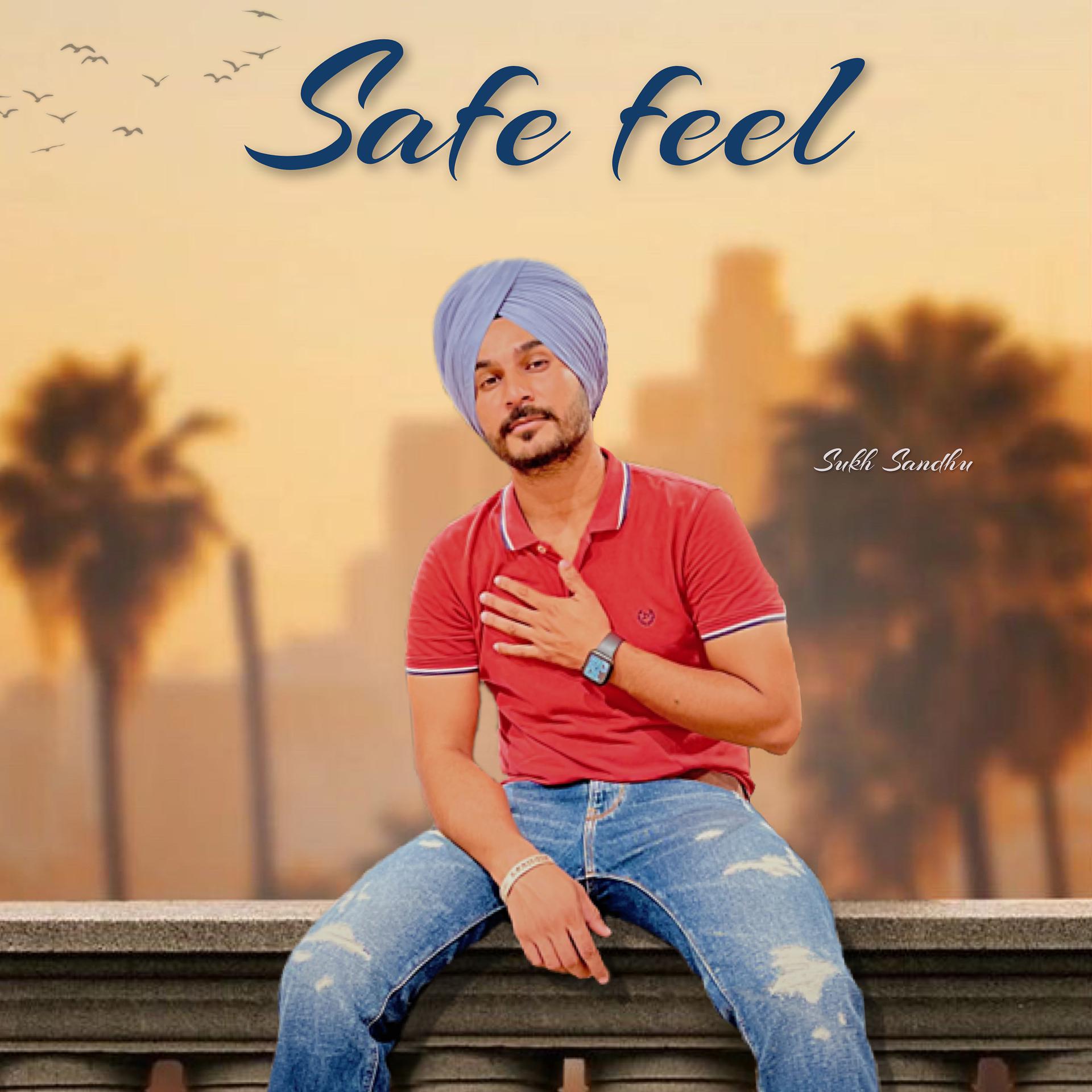Постер альбома Safe Feel