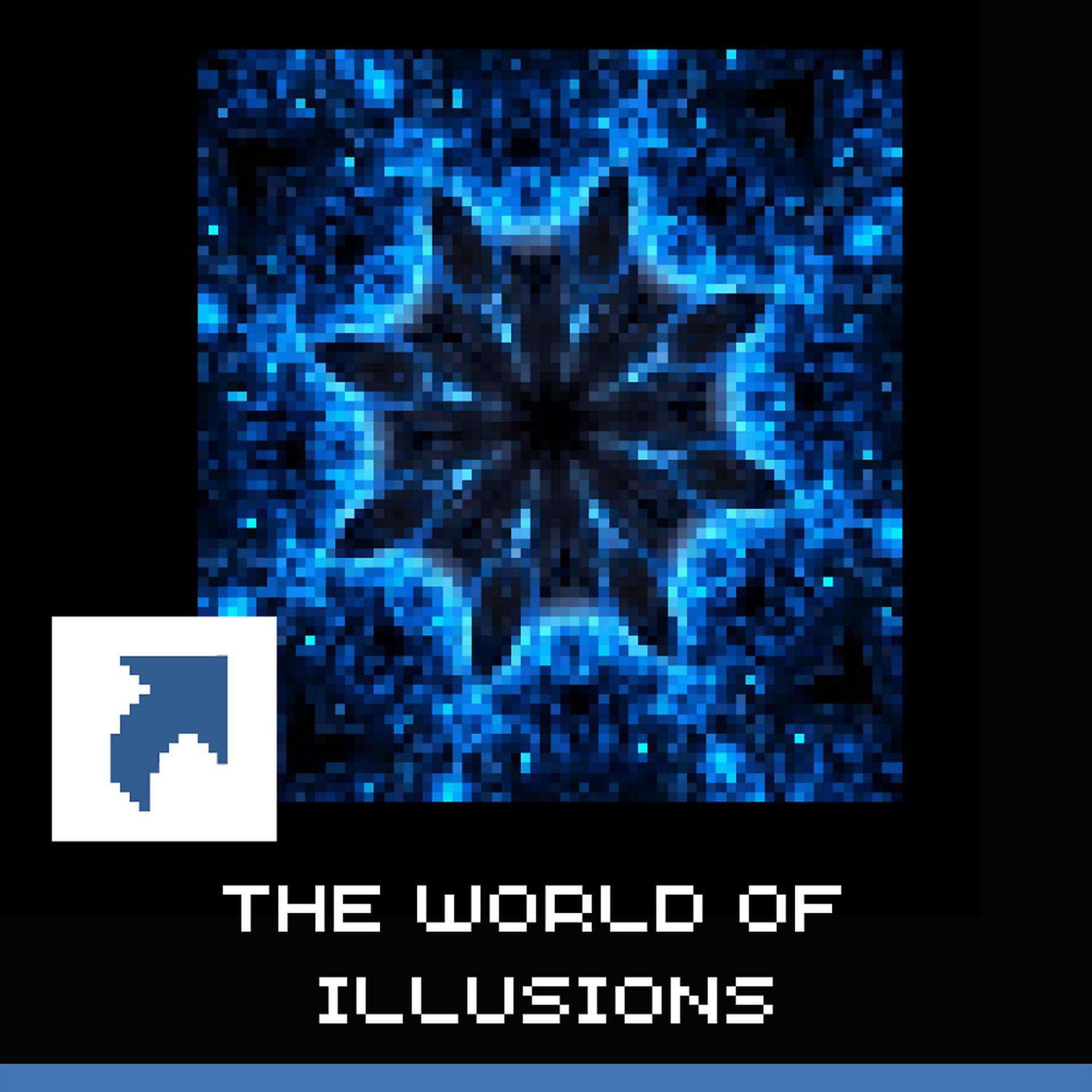 Постер альбома The World of Illusions