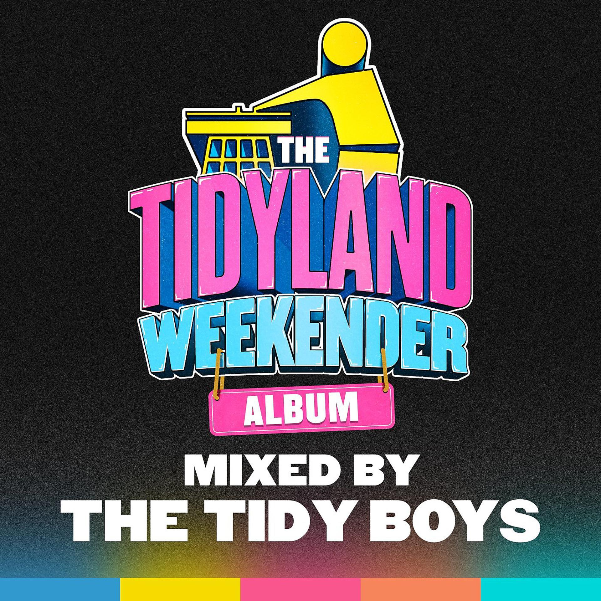 Постер альбома TidyLand (Mixed By The Tidy Boys)