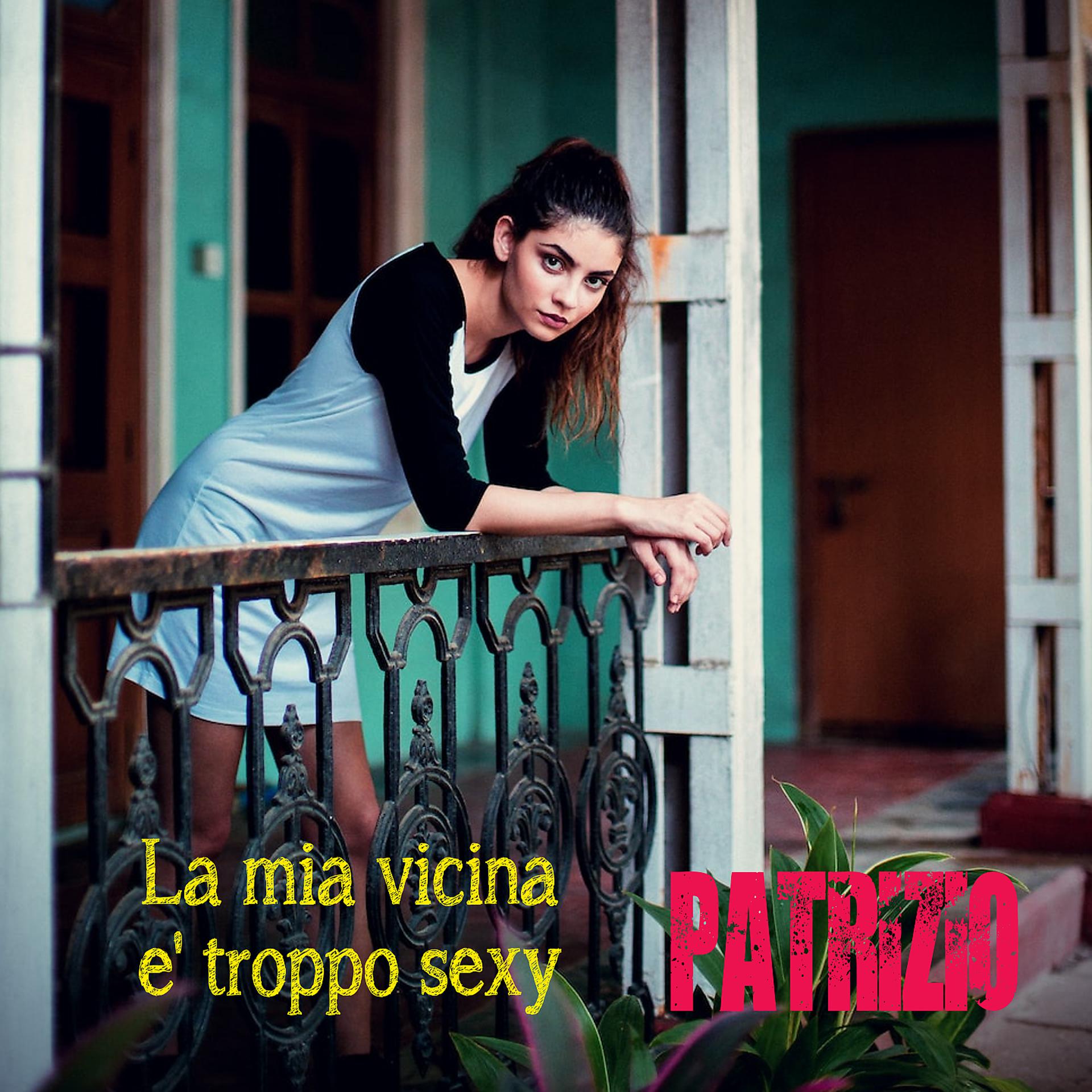 Постер альбома La mia vicina è troppo sexy