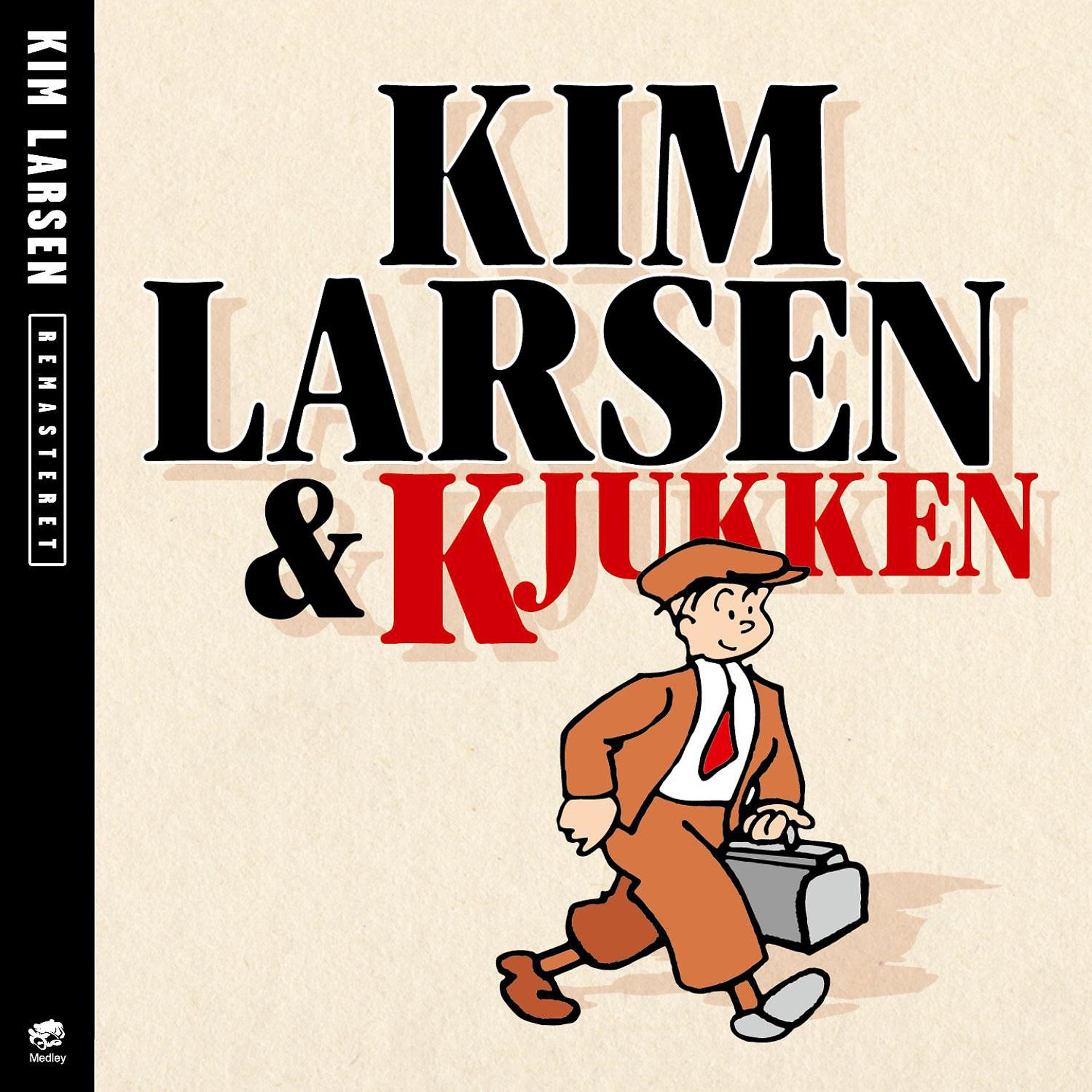 Постер альбома Kim Larsen & Kjukken [Remastered]