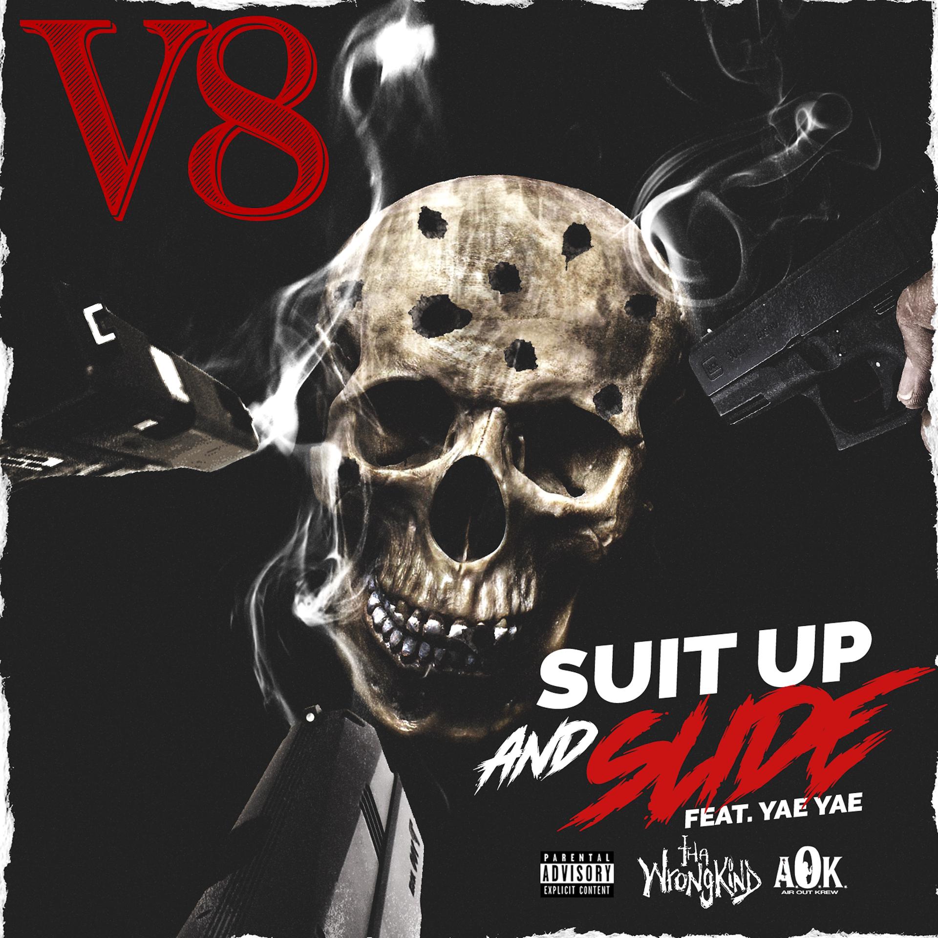 Постер альбома Suit Up & Slide (feat. Yae Yae)