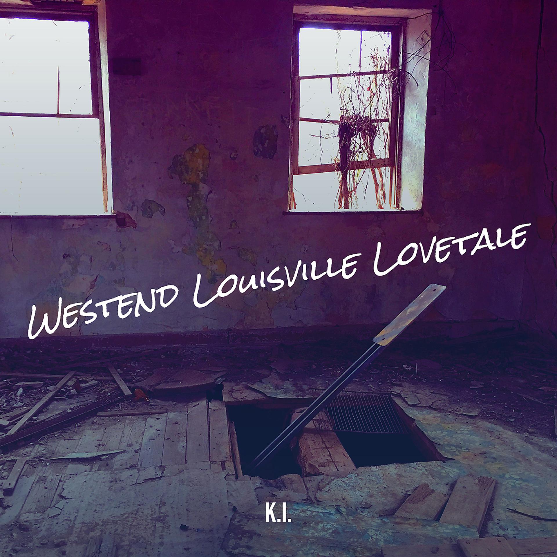 Постер альбома Westend Louisville Lovetale