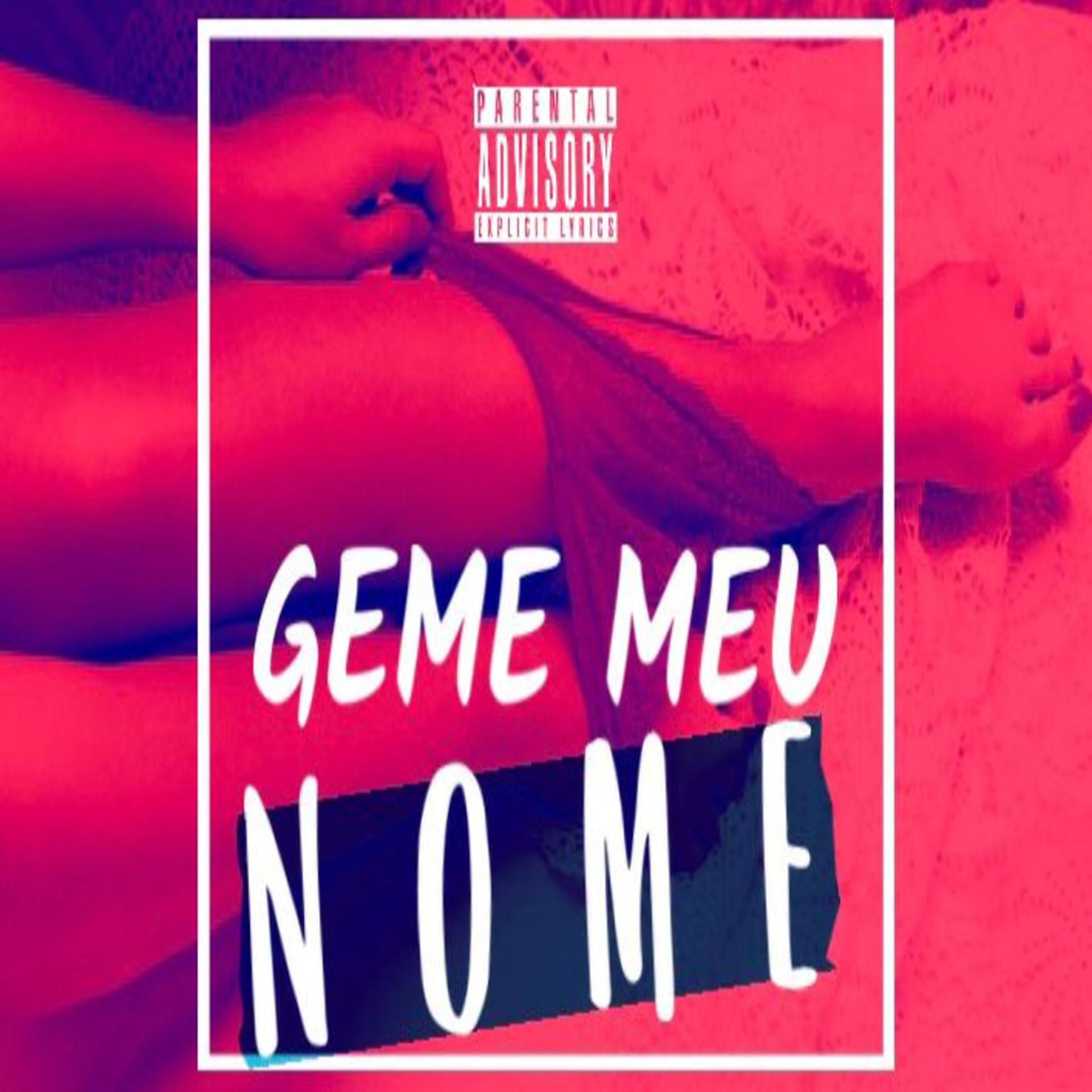 Постер альбома Geme Meu Nome