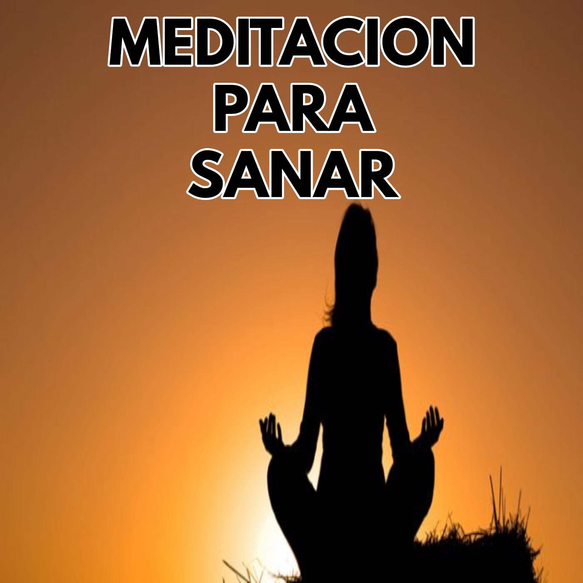 Постер альбома Meditación para sanar