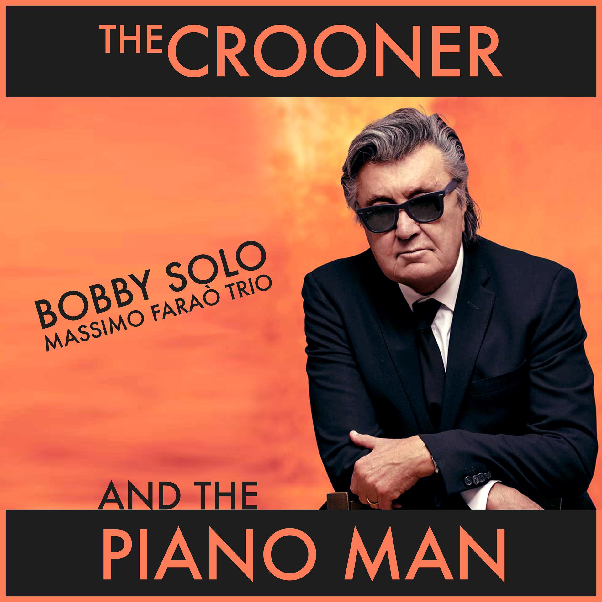 Постер альбома The Crooner and the Piano Man