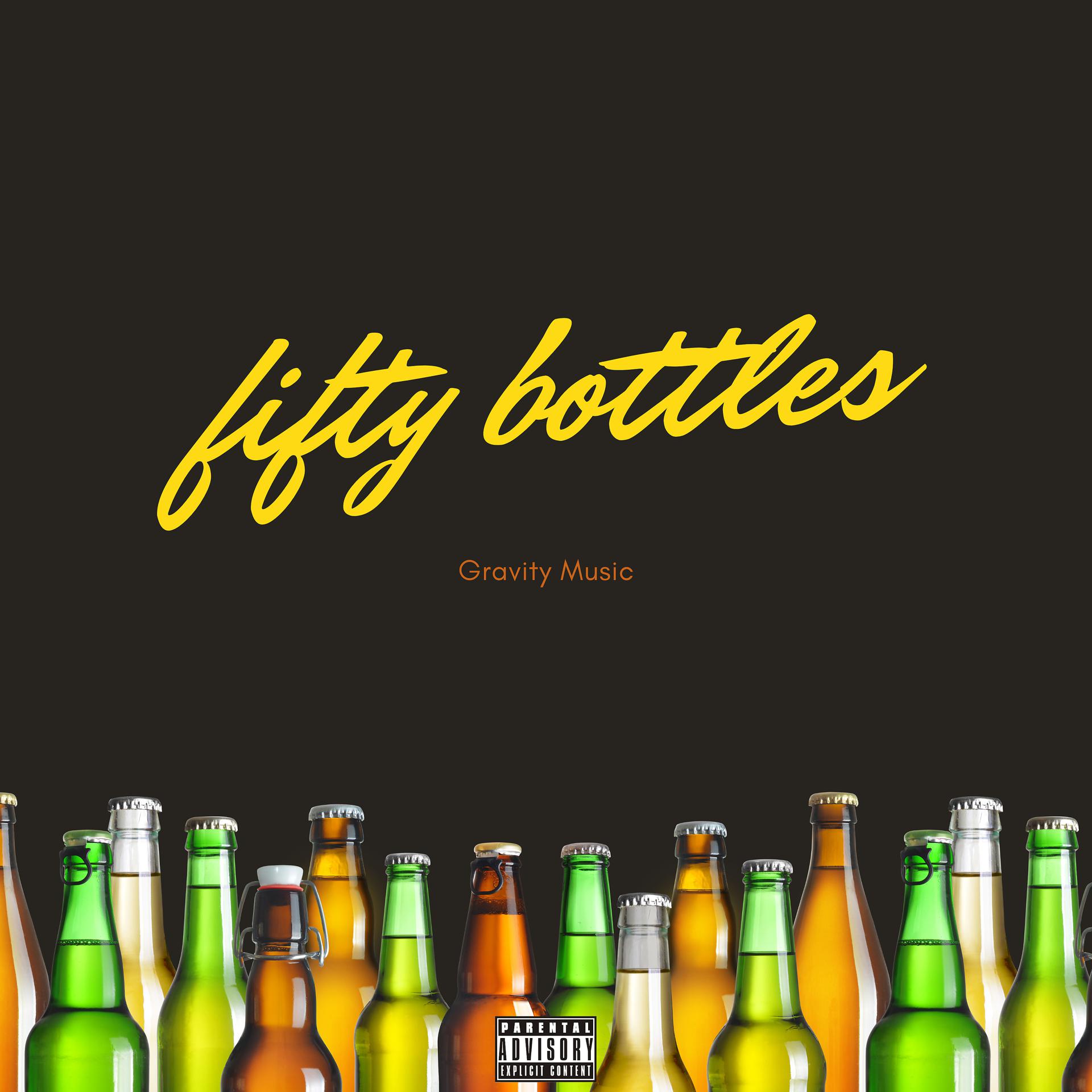 Постер альбома Fifty Bottles