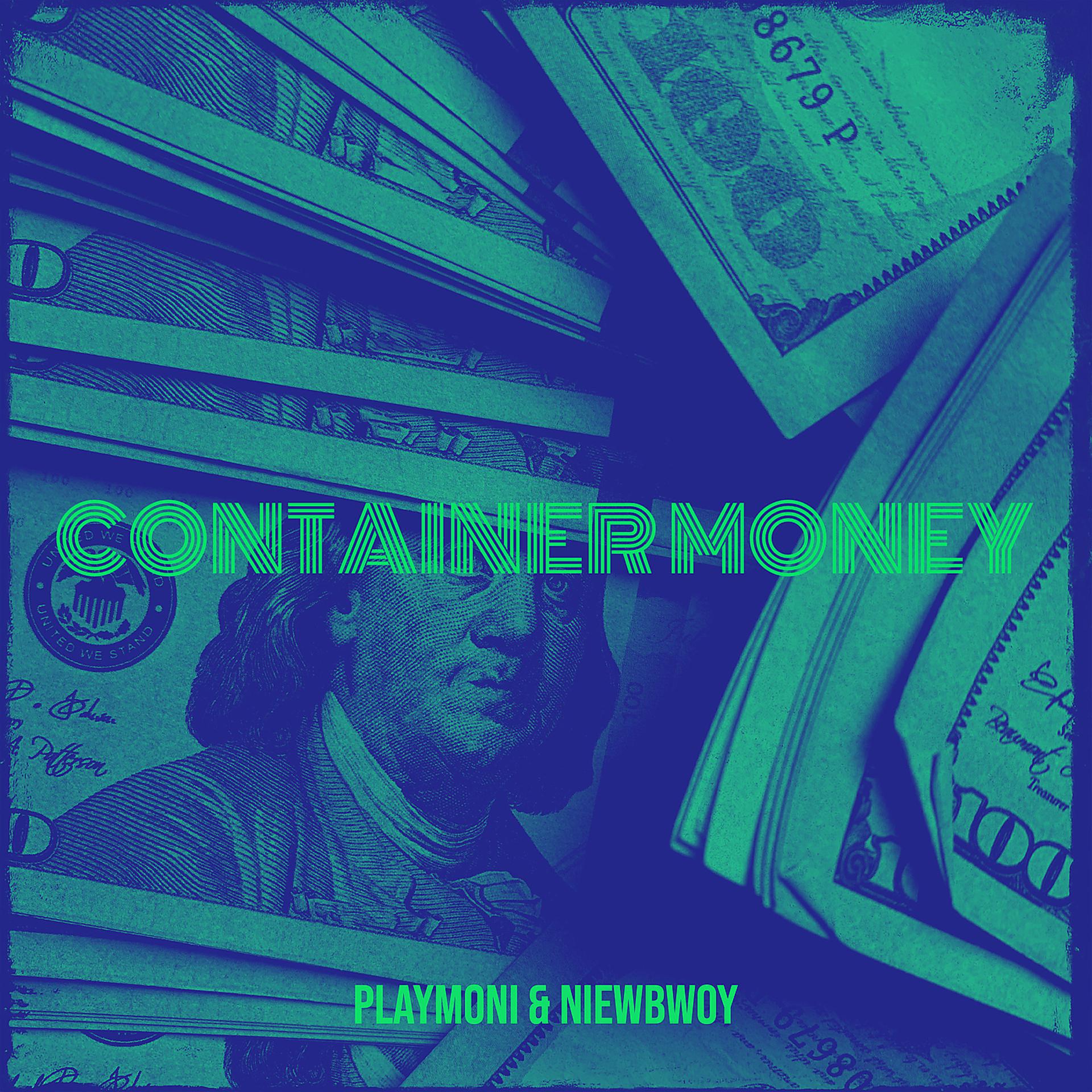 Постер альбома Container Money Denuboyz