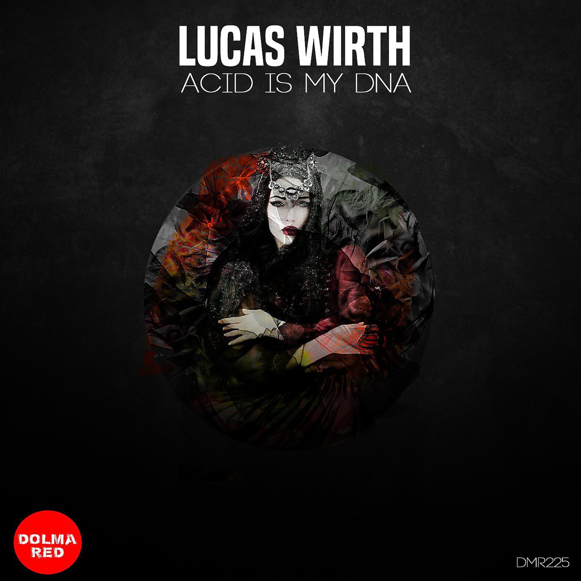 Постер альбома Acid Is My DNA
