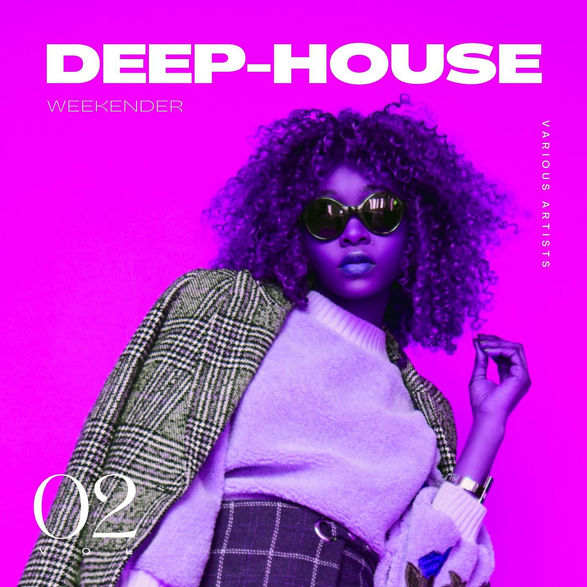 Постер альбома Deep-House Weekender, Vol. 2