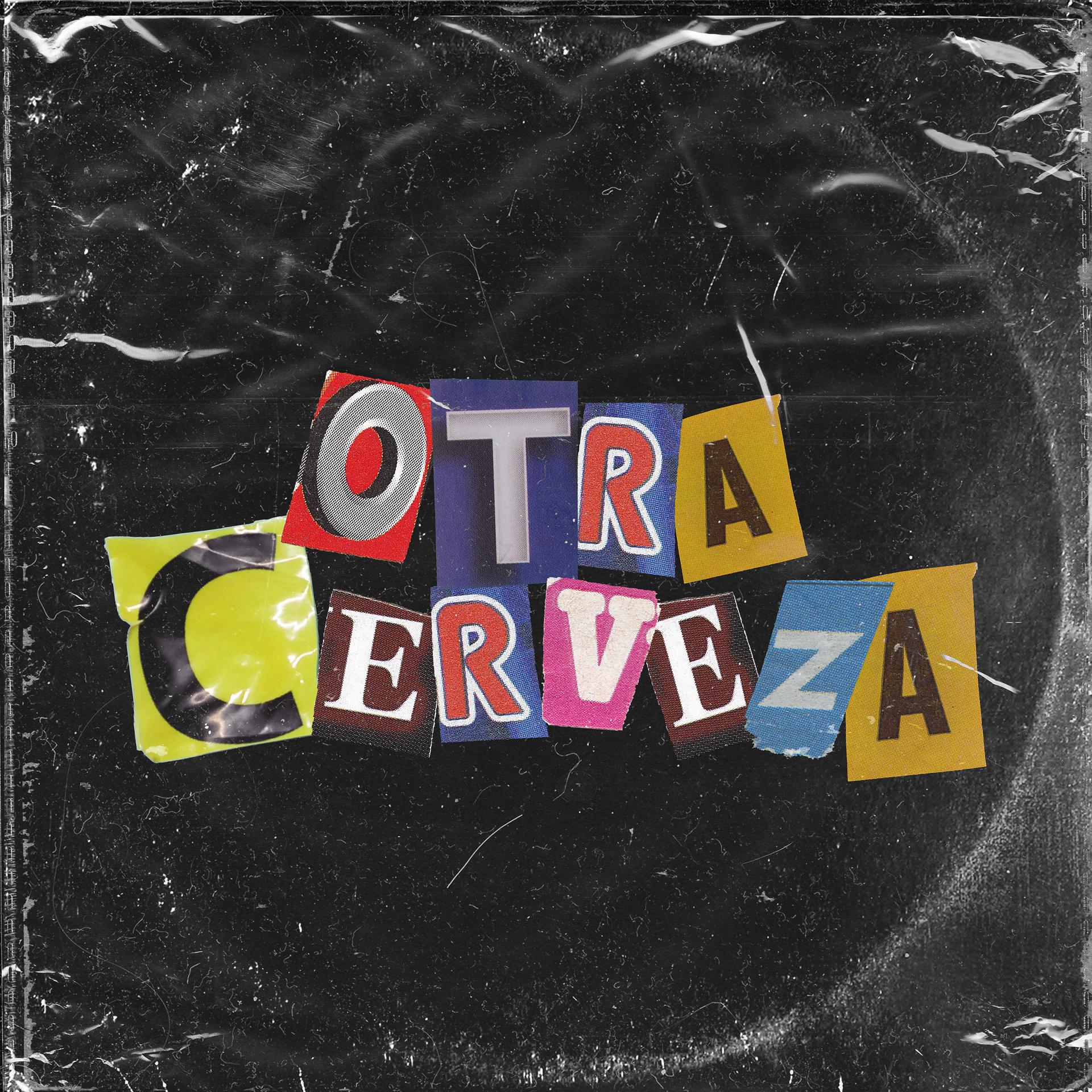 Постер альбома Otra Cerveza