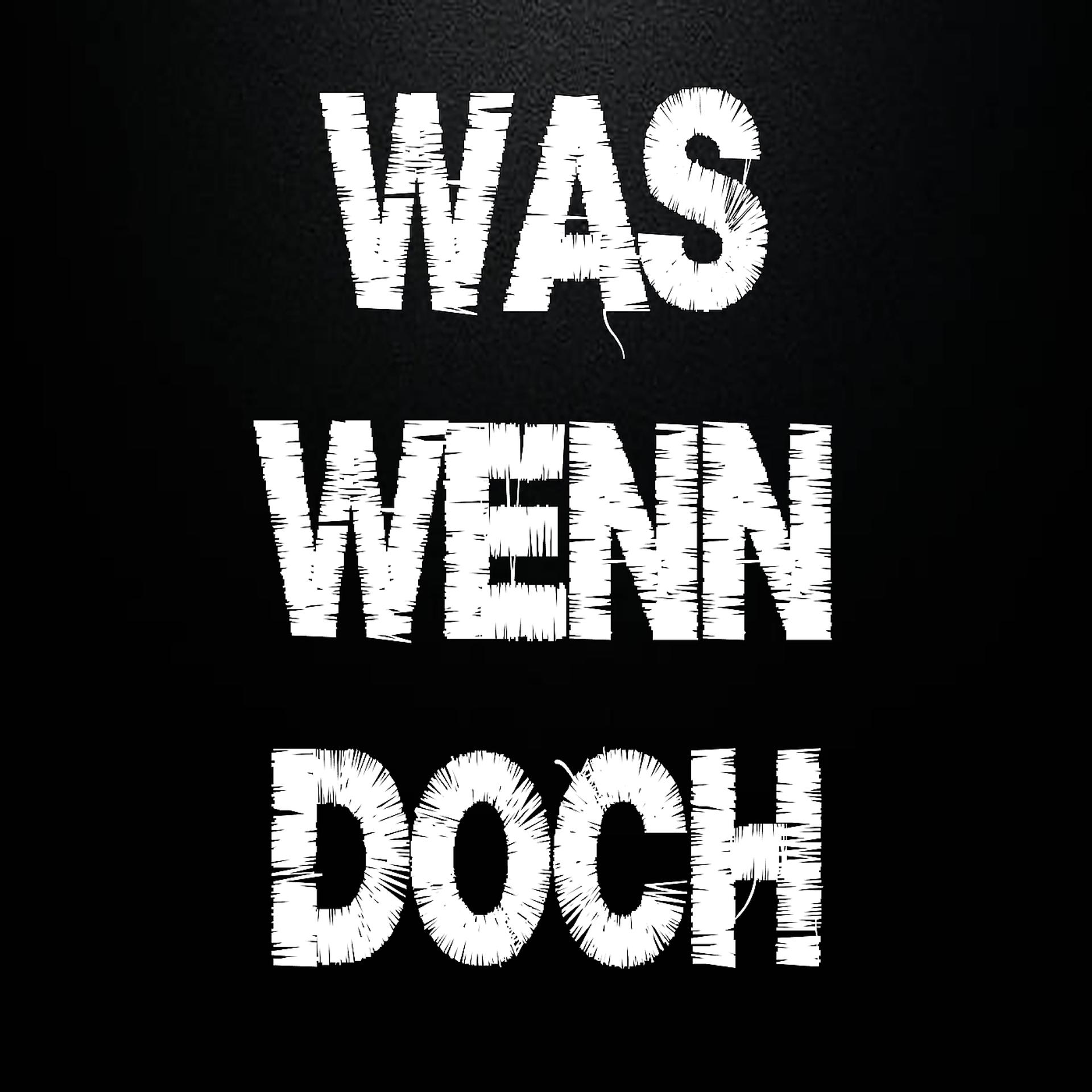 Постер альбома Was Wenn Doch