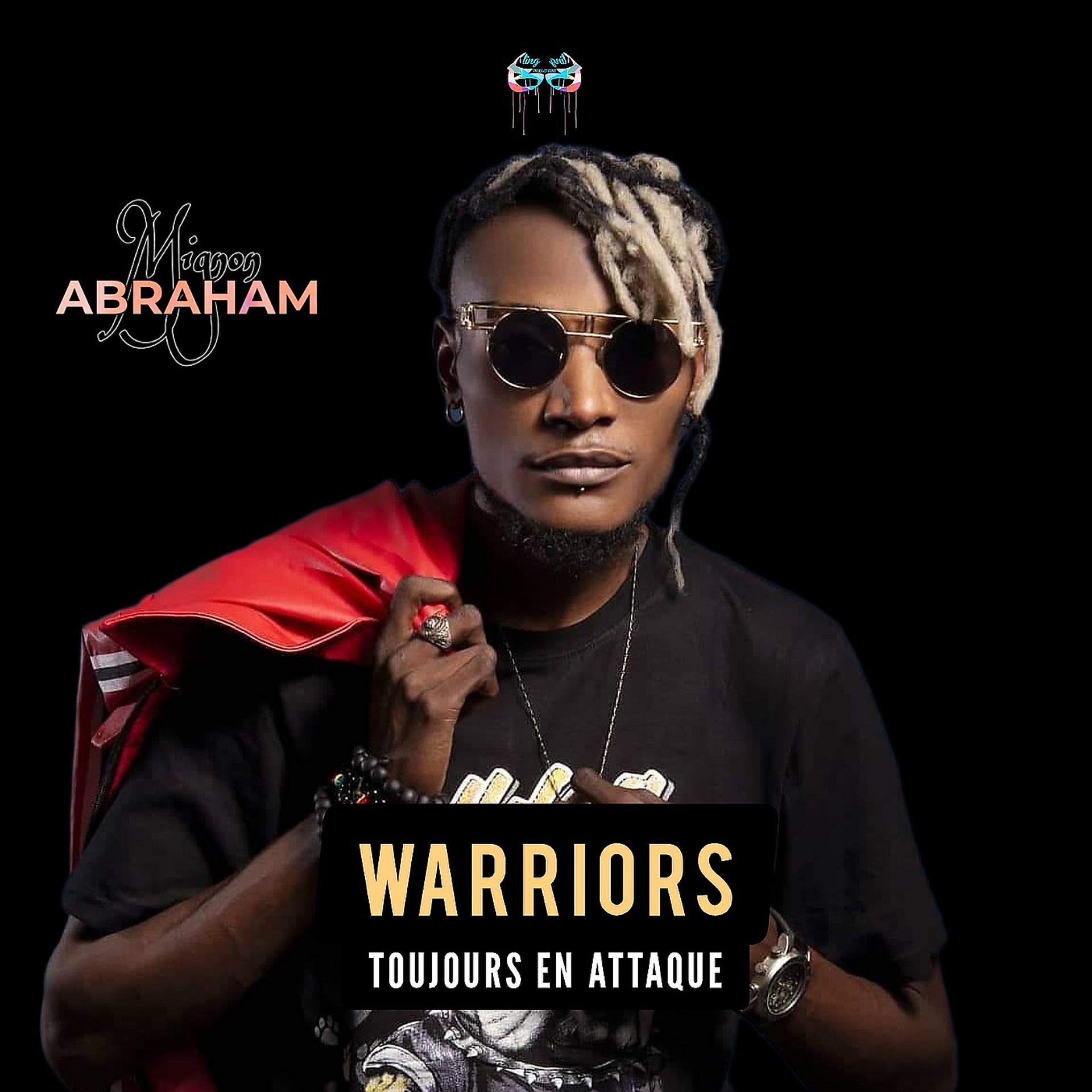 Постер альбома Warriors Toujours En Attaque