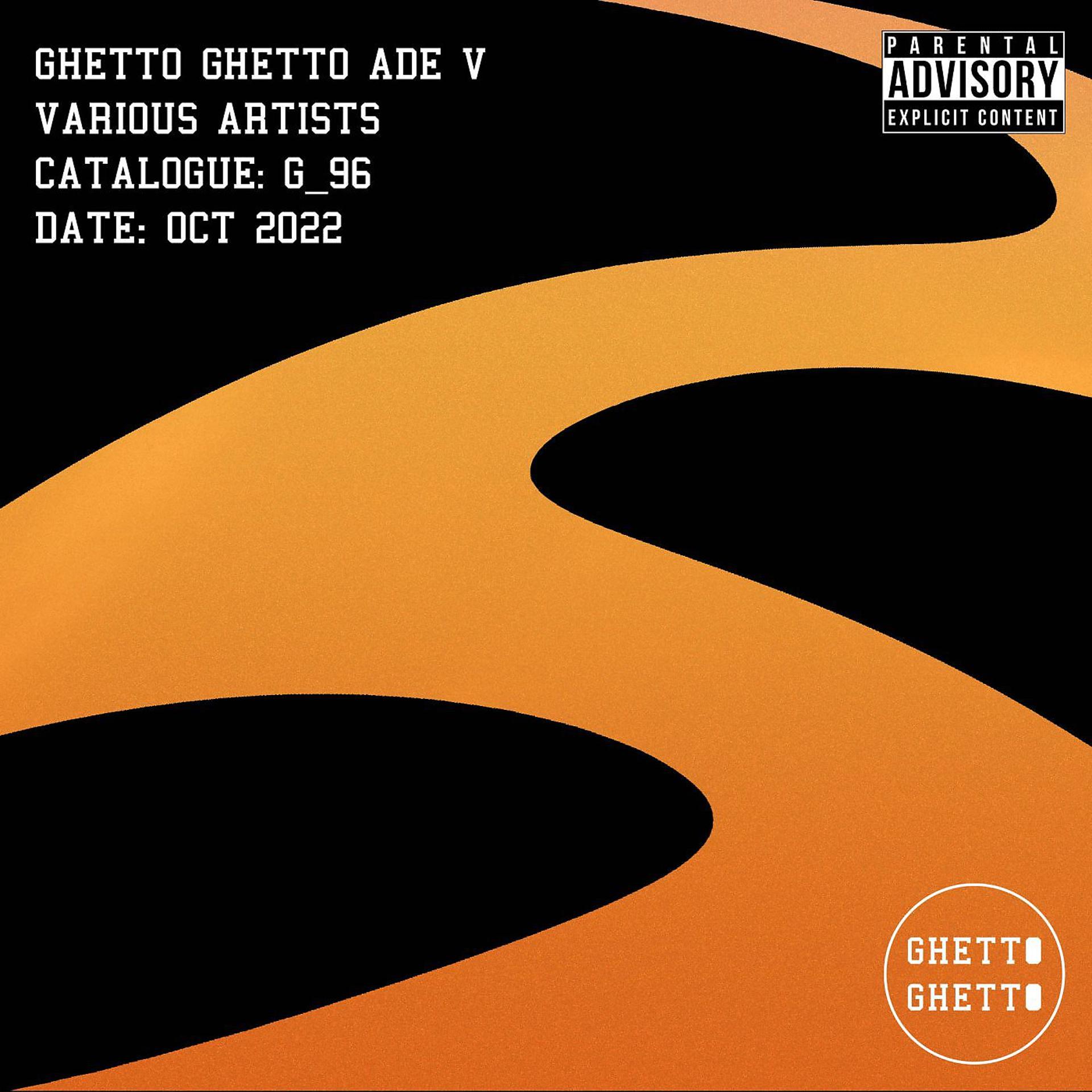Постер альбома Ghetto Ghetto ADE V