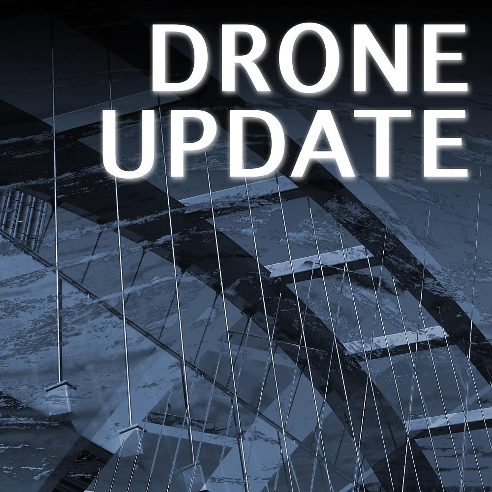 Постер альбома Drone Update