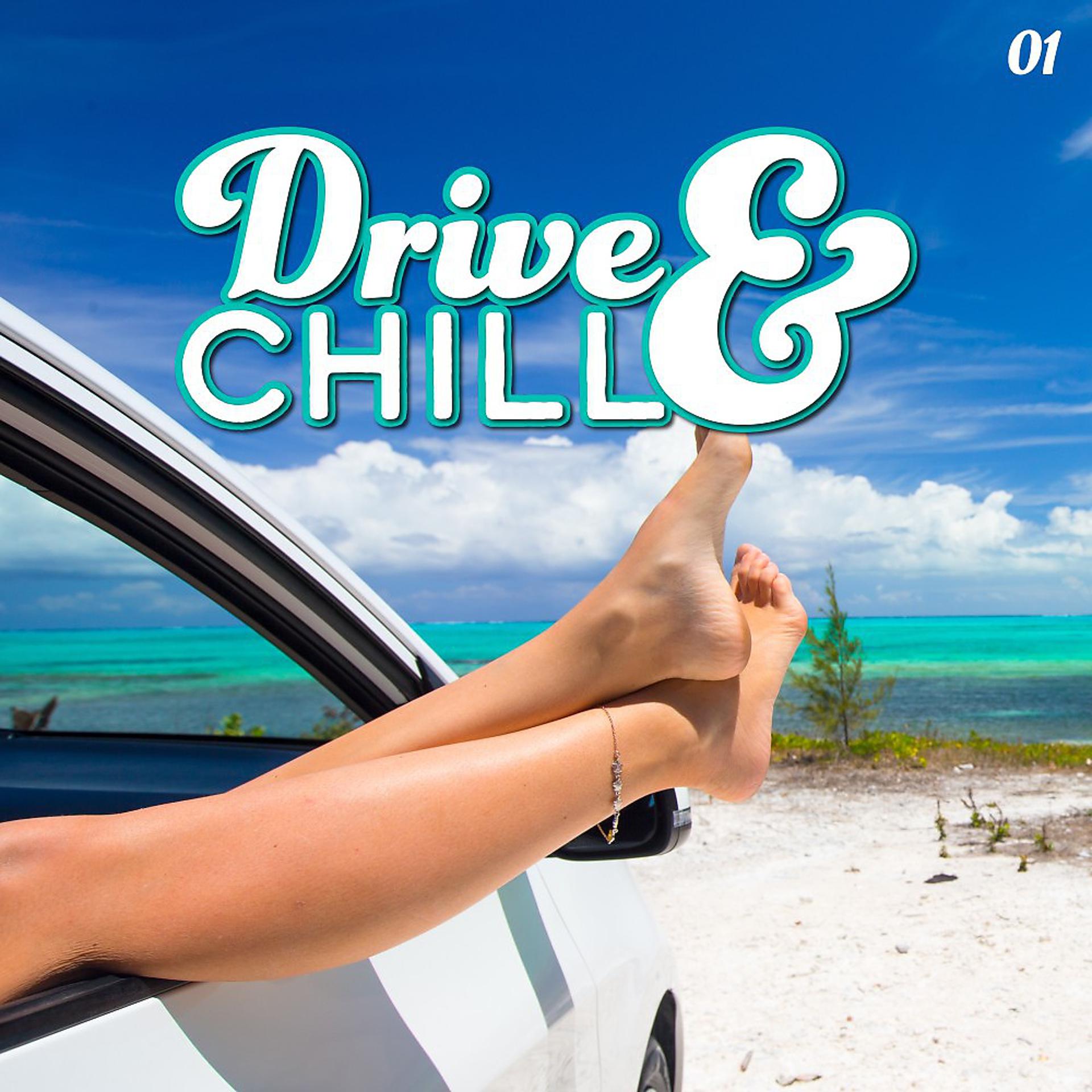 Постер альбома Drive & Chill, Vol. 1