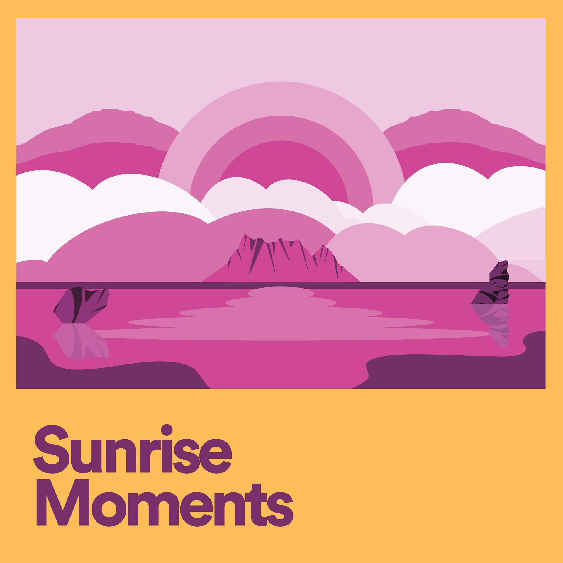 Постер альбома Sunrise Moments