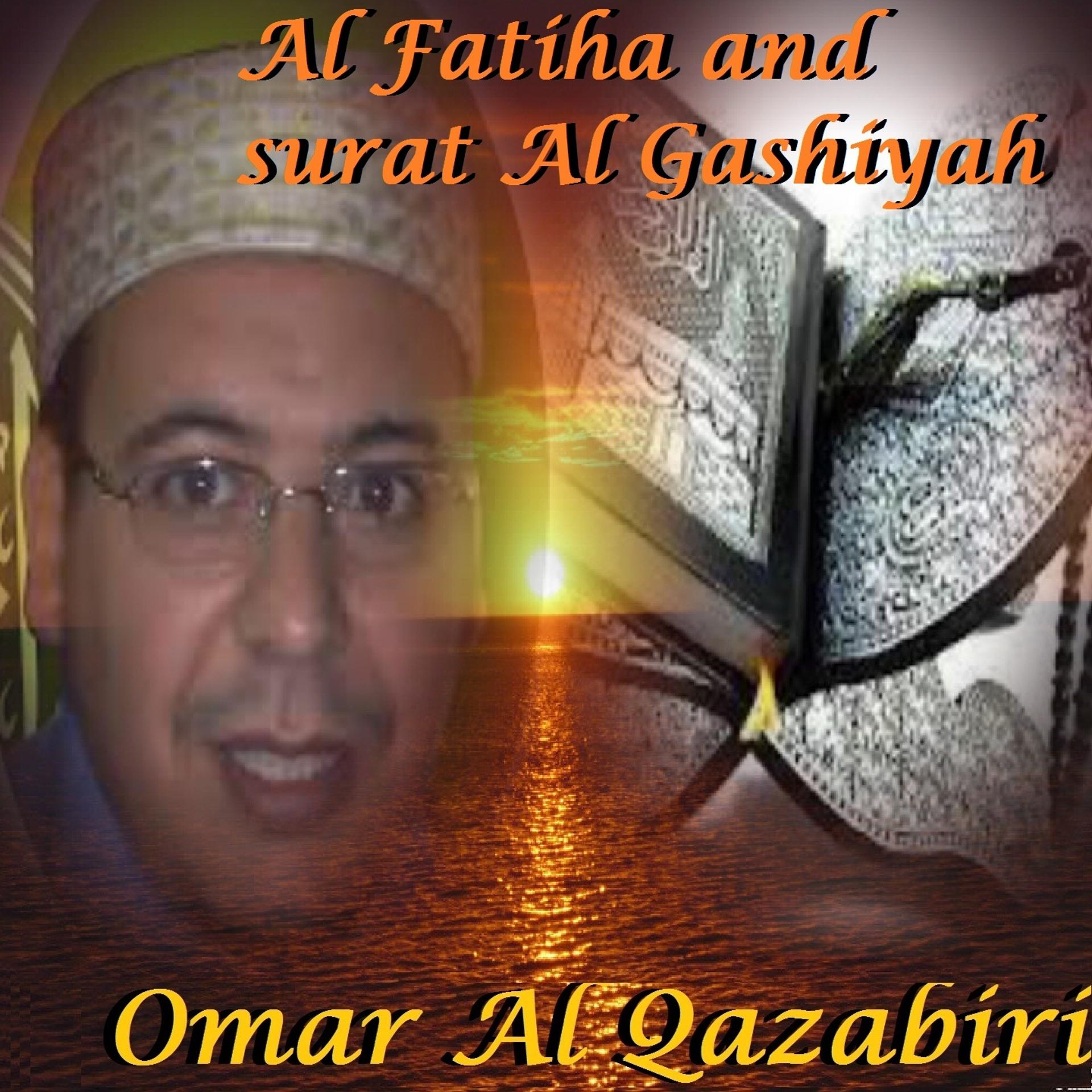 Постер альбома Al Fatiha And Surat Al Gashiyah