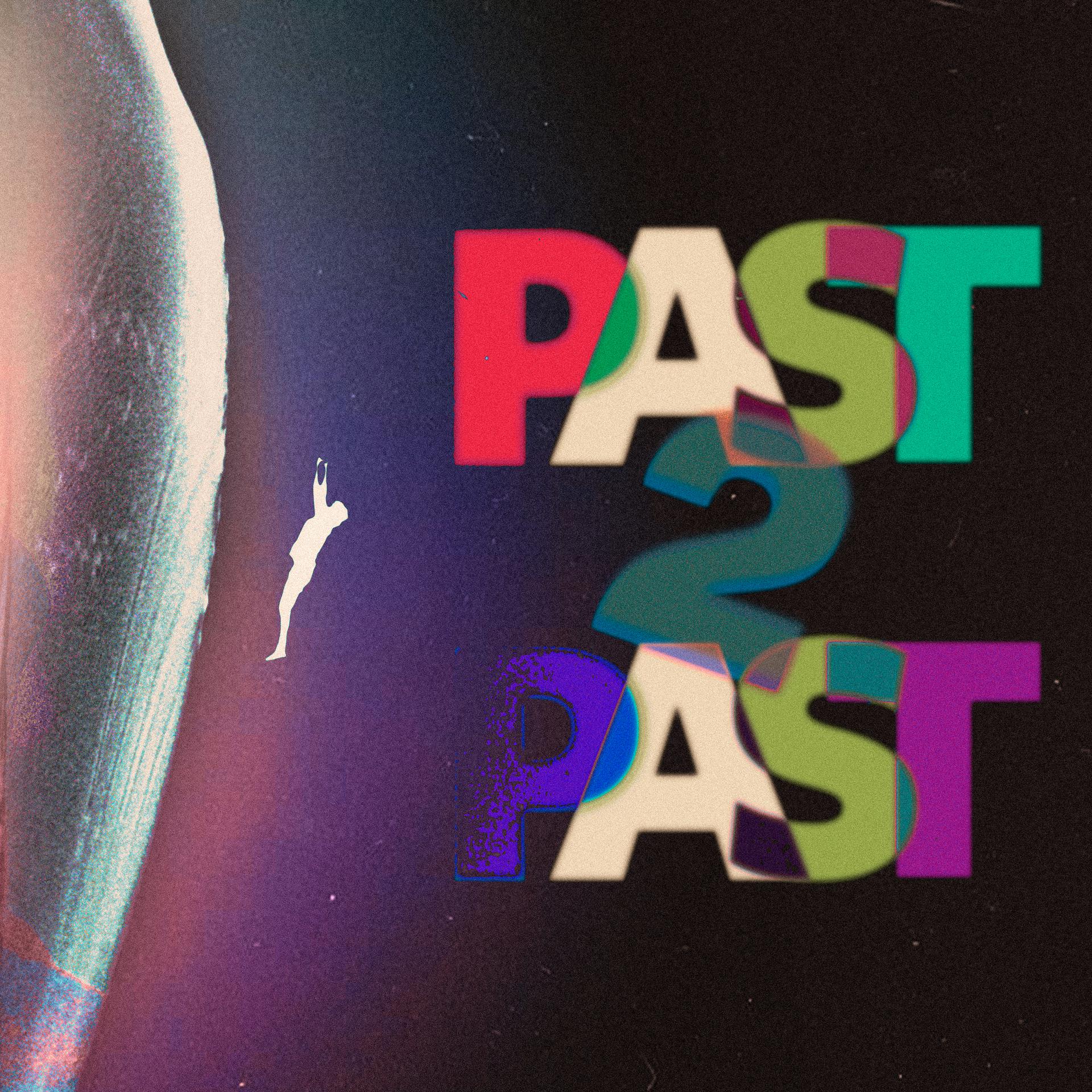 Постер альбома Past2Past