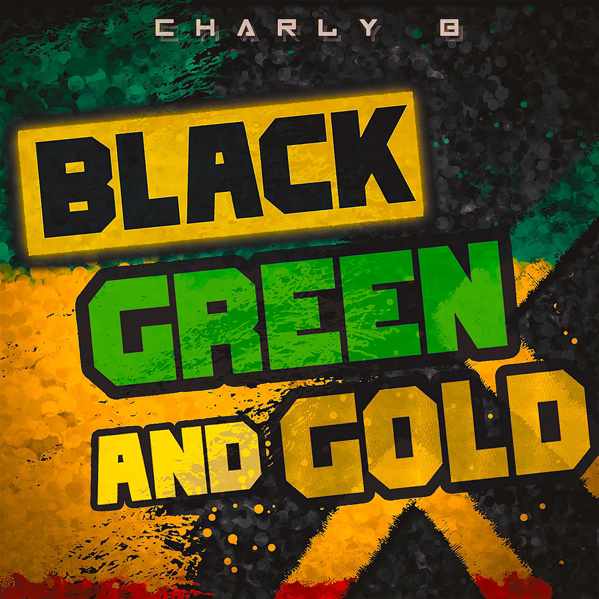 Постер альбома Black Green and Gold