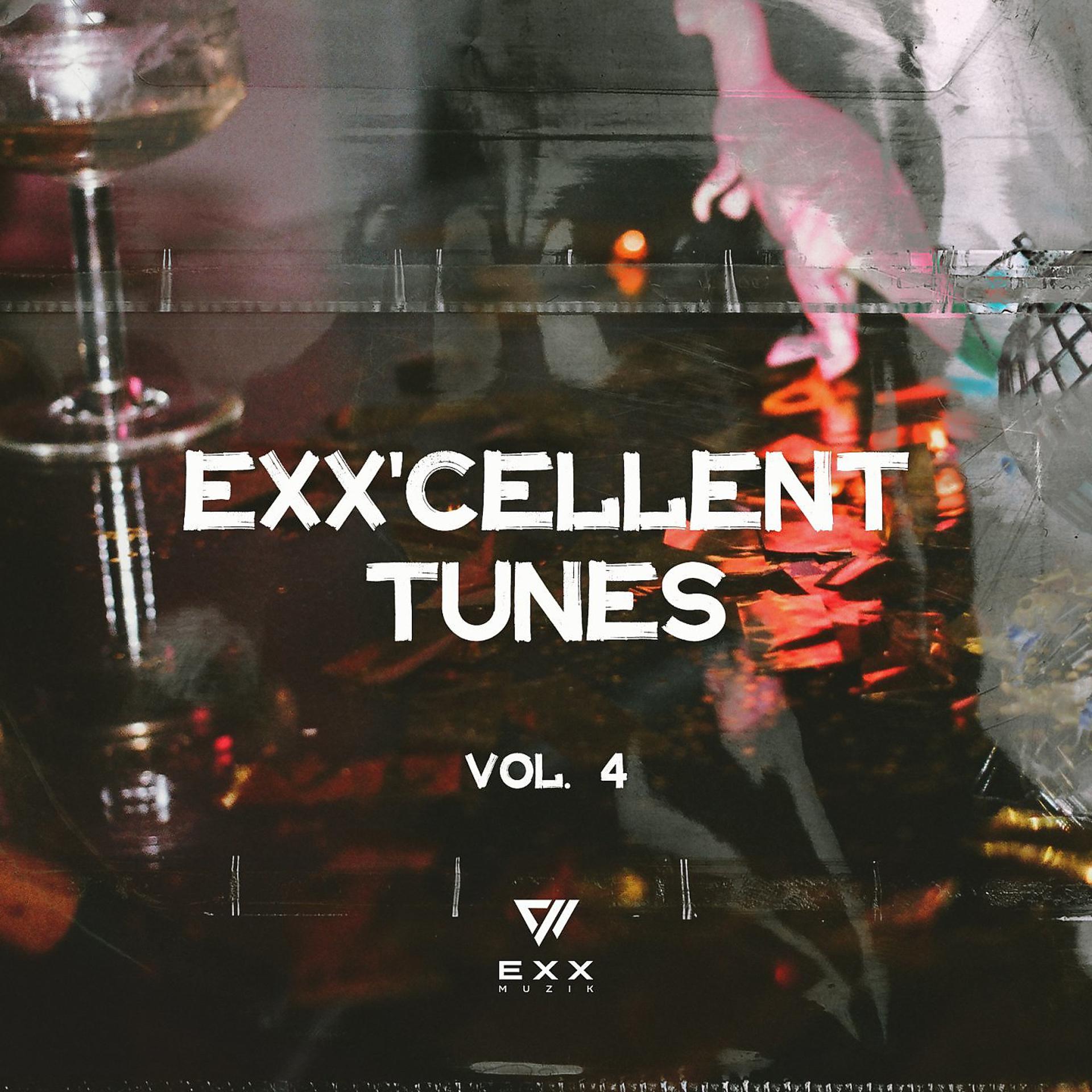 Постер альбома EXXcellent Tunes, Vol. 4