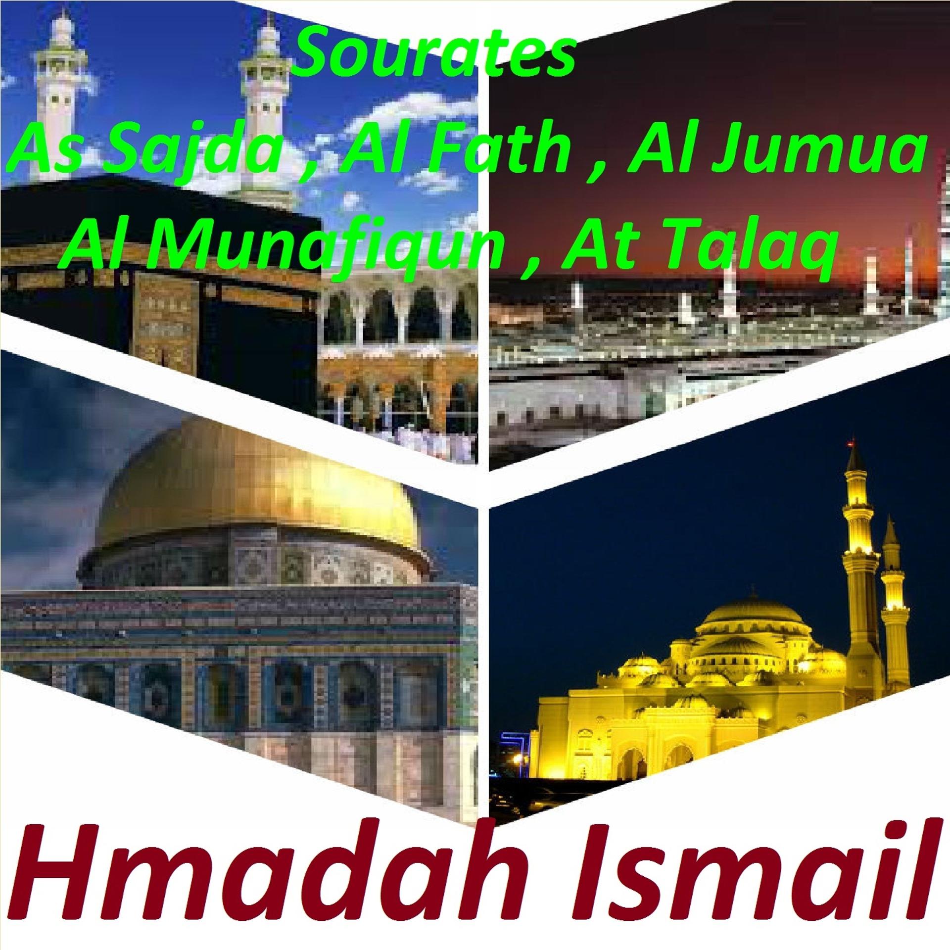Постер альбома Sourates As Sajda, Al Fath, Al Jumua, Al Munafiqun, At Talaq
