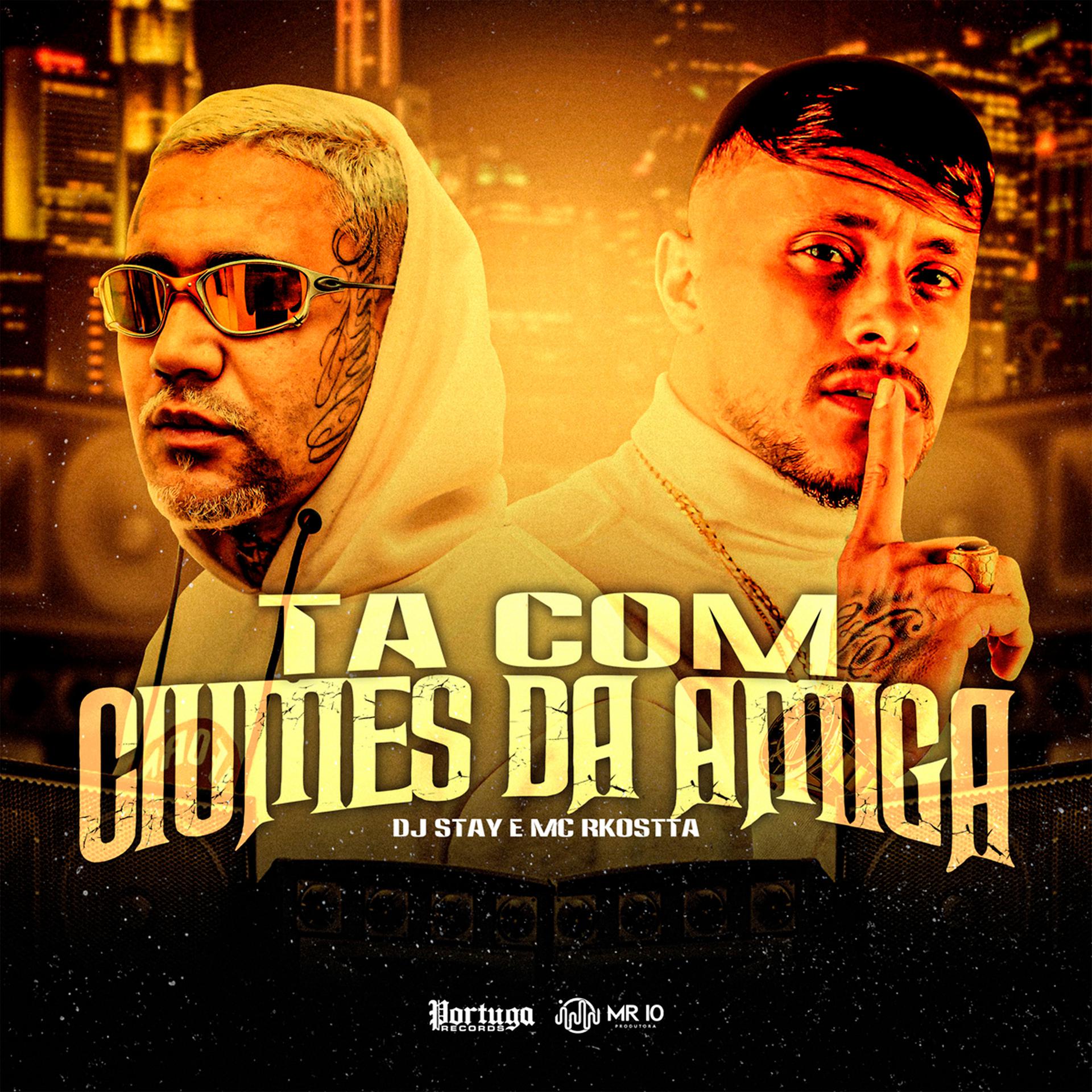 Постер альбома Ta Com Ciúmes da Amiga
