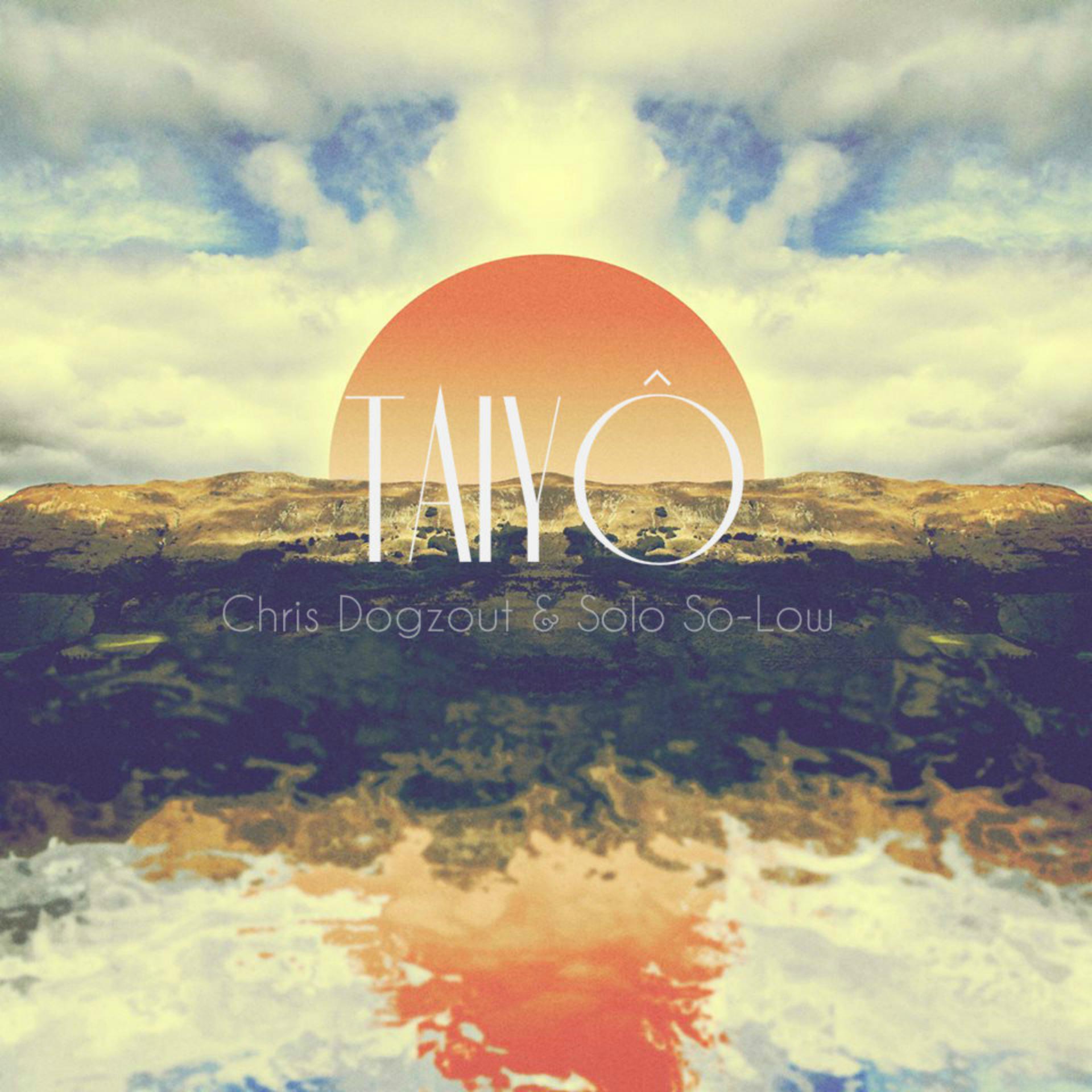 Постер альбома Taiyô