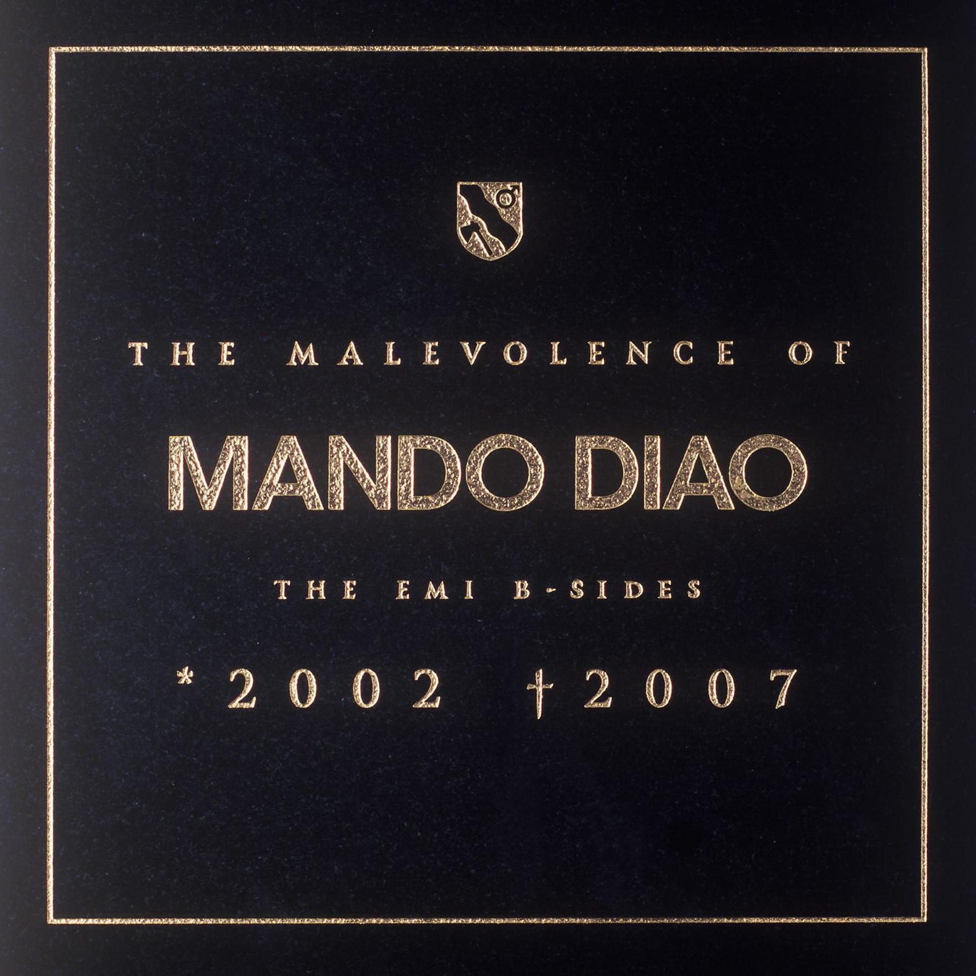 Постер альбома The Malevolence Of Mando Diao