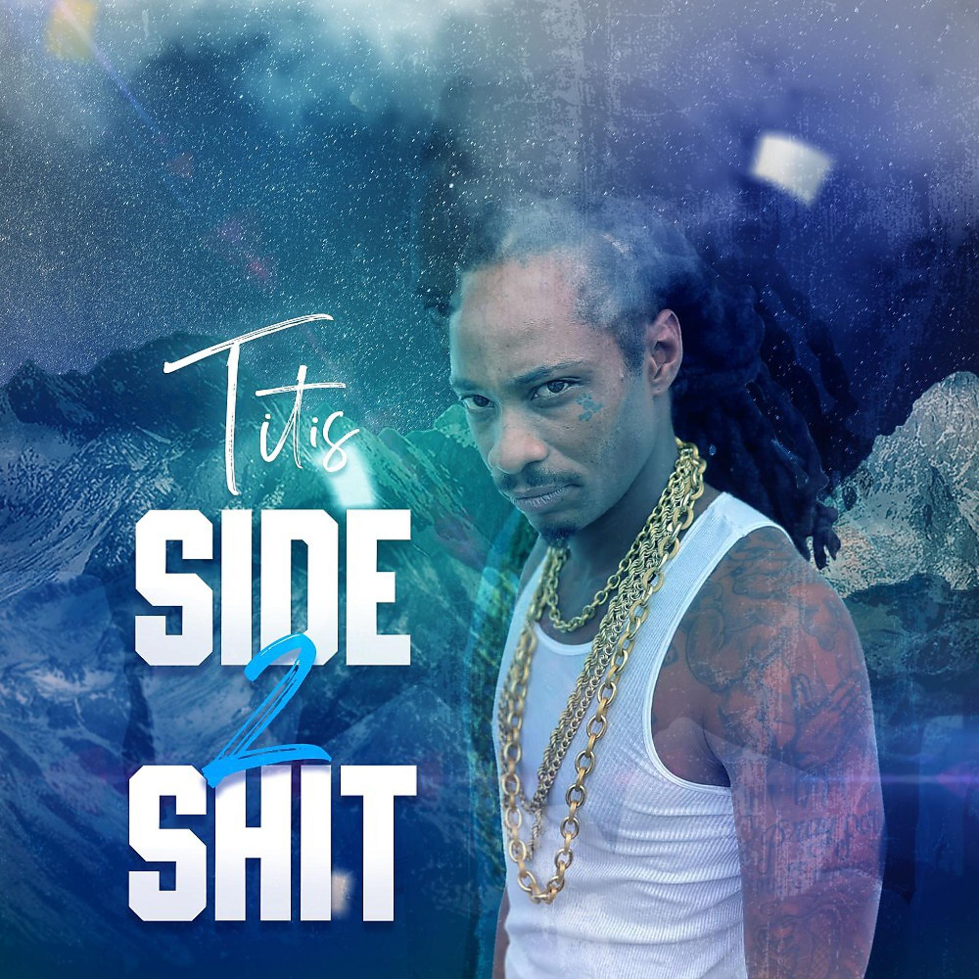 Постер альбома Side Shit 2