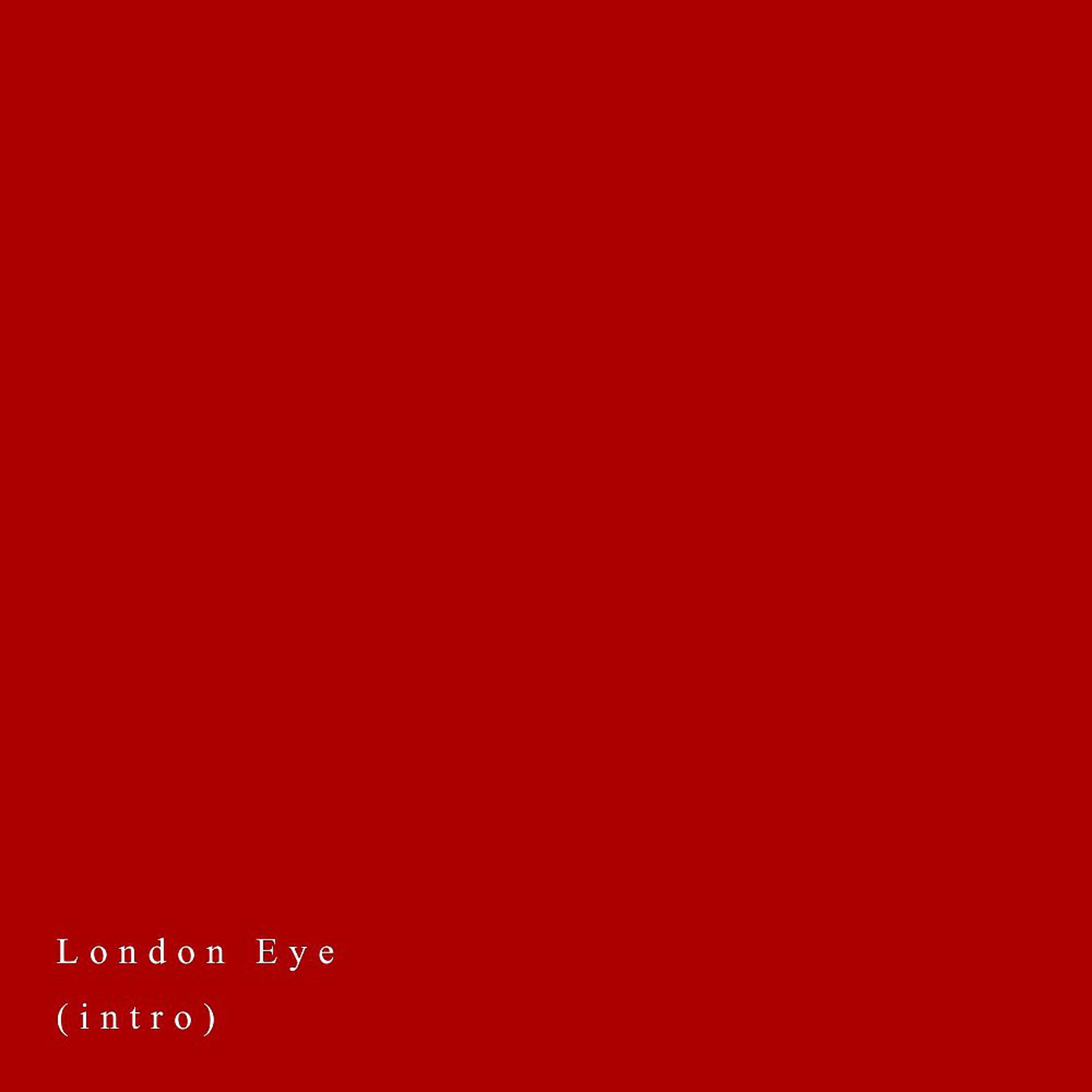 Постер альбома London Eye (Intro)