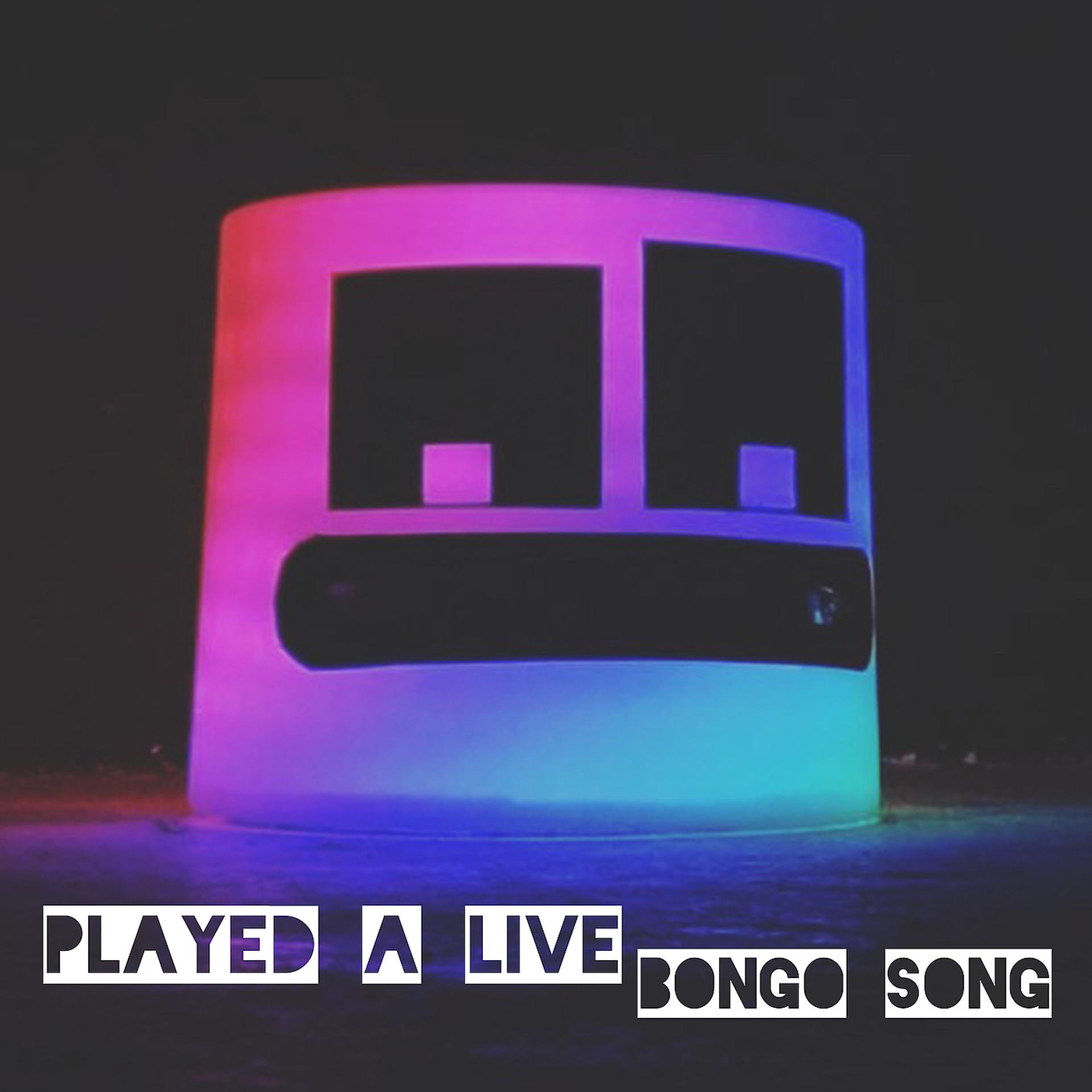 Постер альбома Played a Live (Bongo Song)