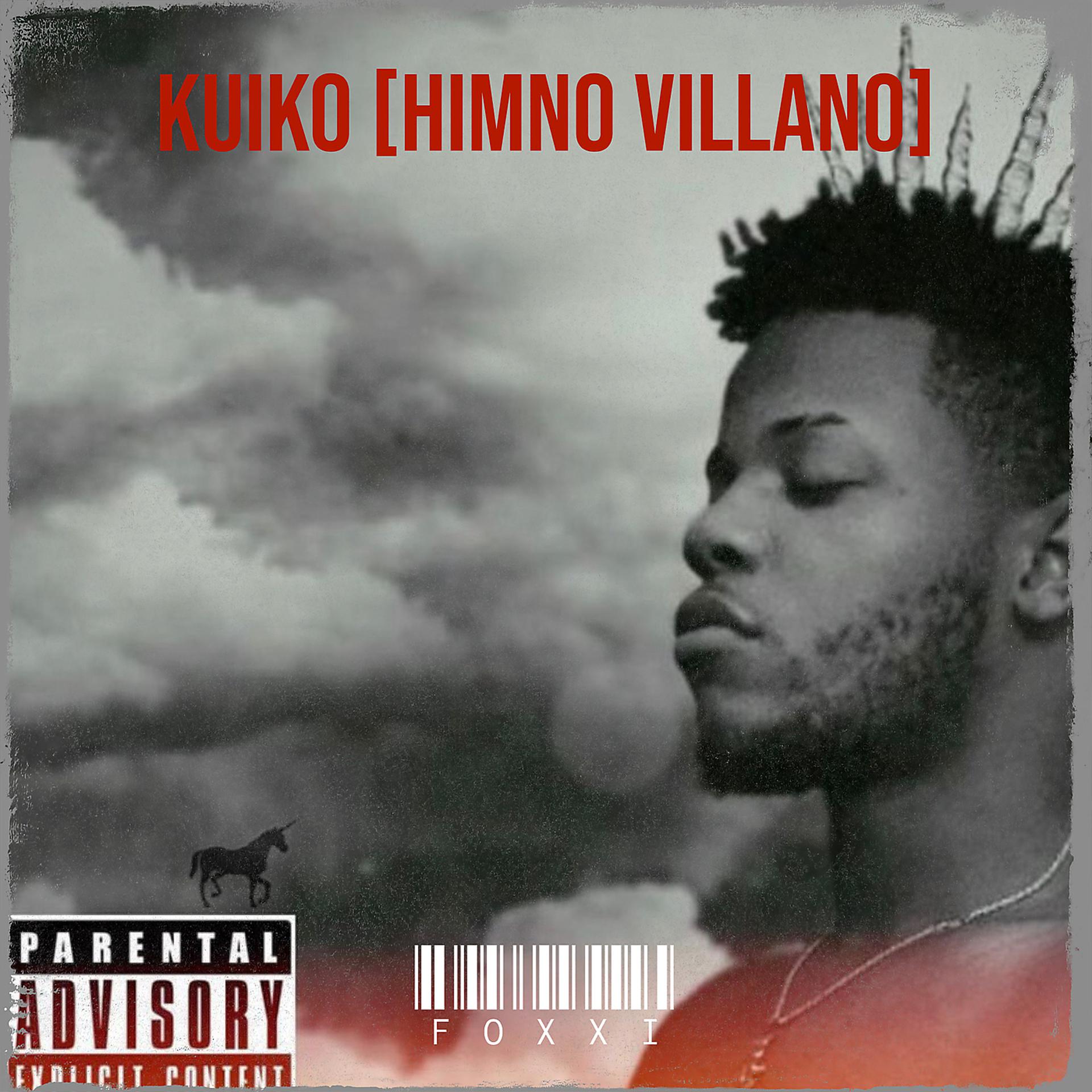 Постер альбома Kuiko (Himno Villano)