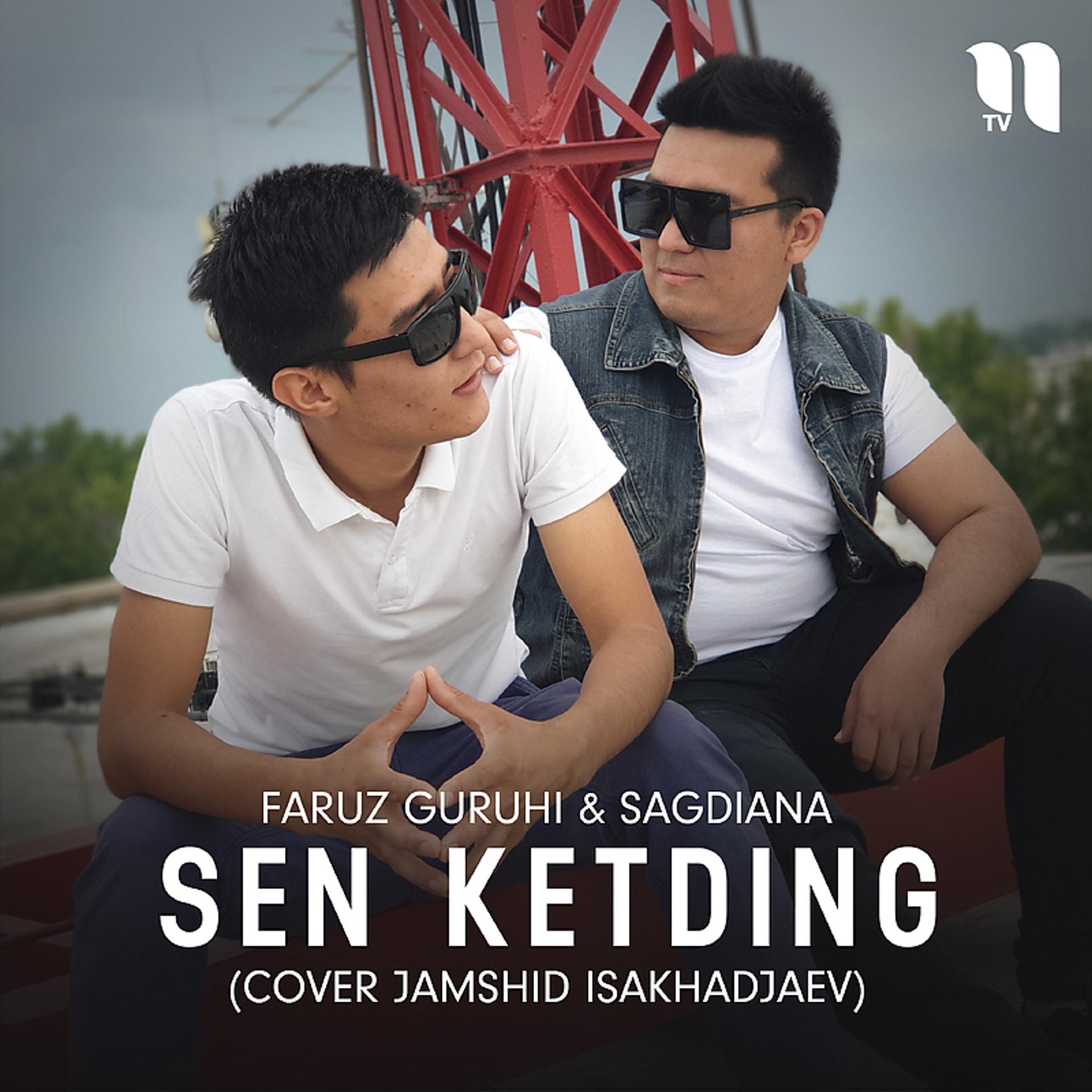 Постер альбома Sen ketding (cover Jamshid Isakhadjaev)