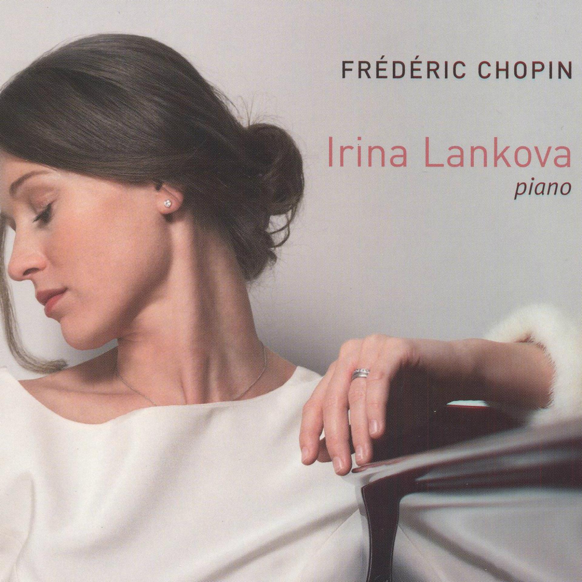 Постер альбома Chopin: Irina Lankova - Piano